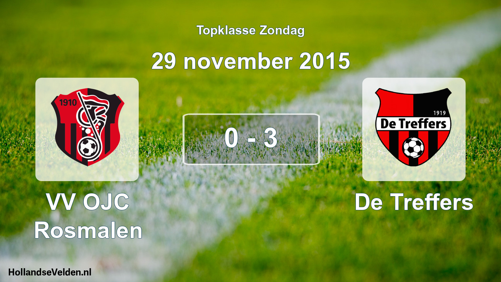 Total number of matches played: VV OJC Rosmalen - De Treffers 0 - 3 (29 November 2015)