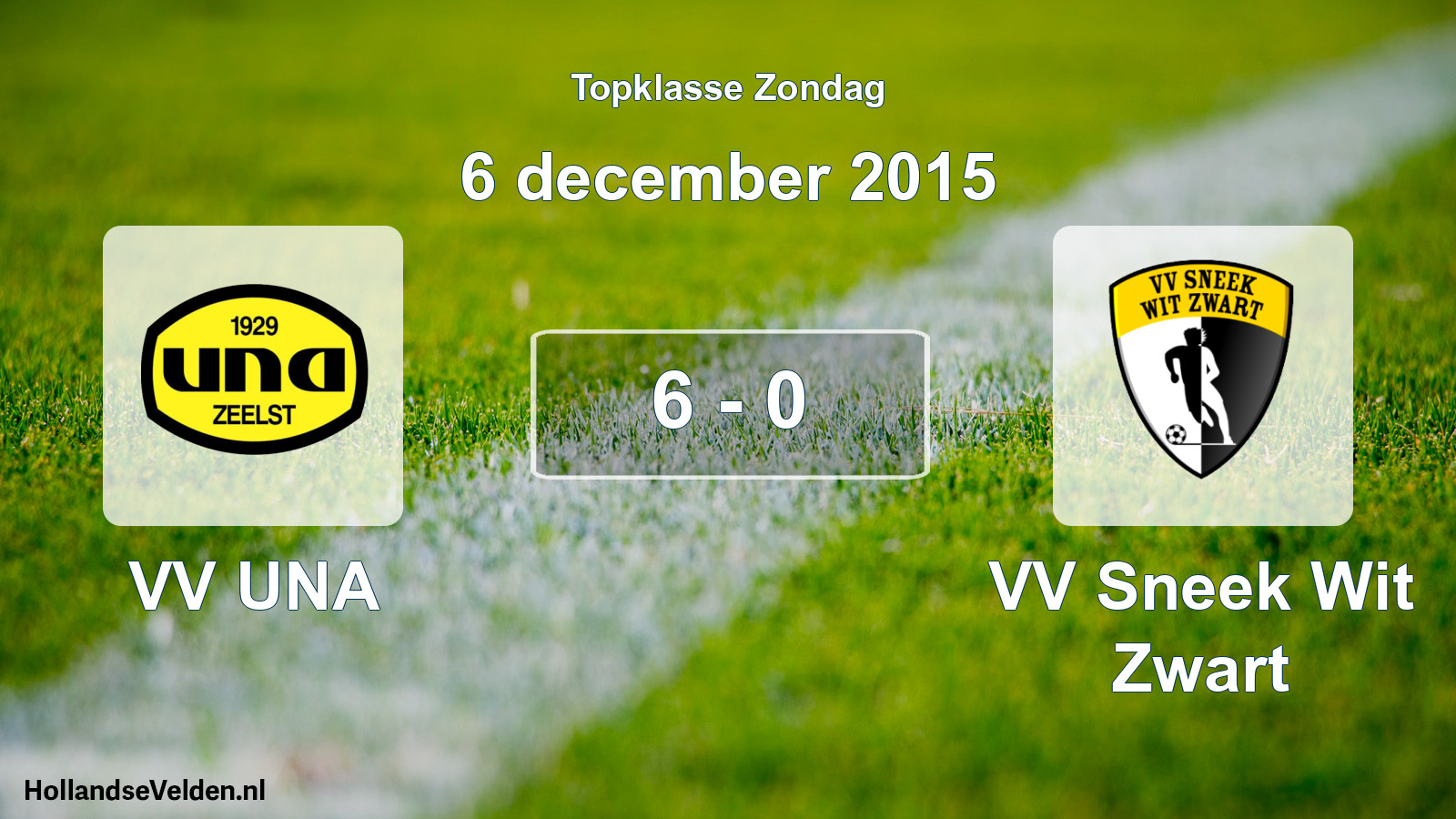 Total number of matches played: VV UNA - VV Sneek Wit Zwart 6 - 0 (6 December 2015)