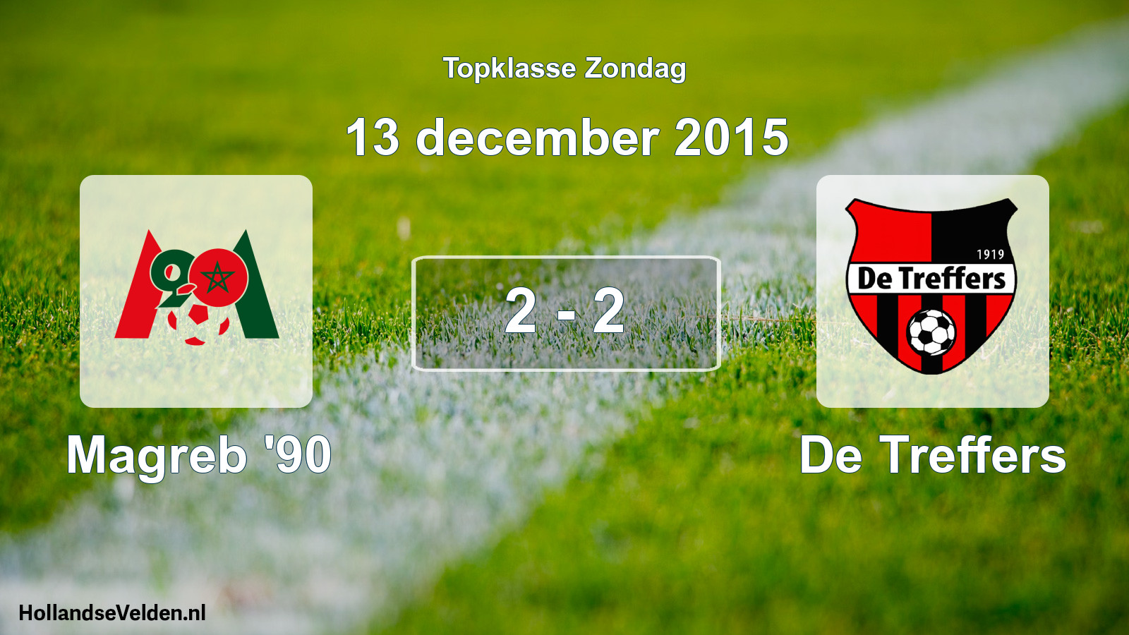 Total number of matches played: Magreb '90 - De Treffers 2 - 2 (13 December 2015)