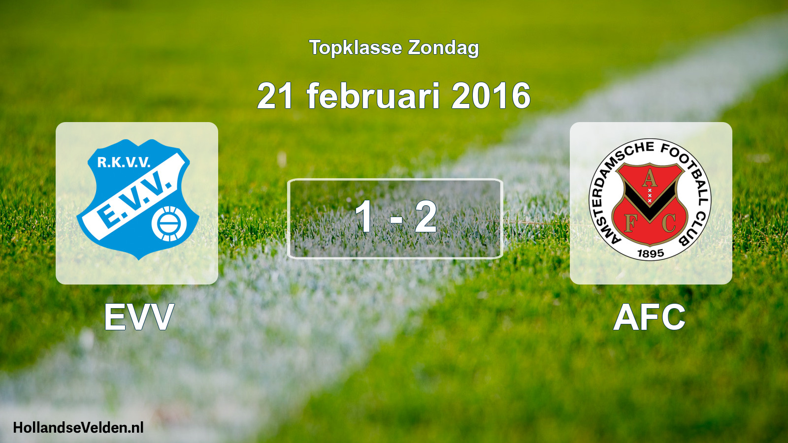 Total number of matches played: EVV - AFC 1 - 2 (21 February 2016)