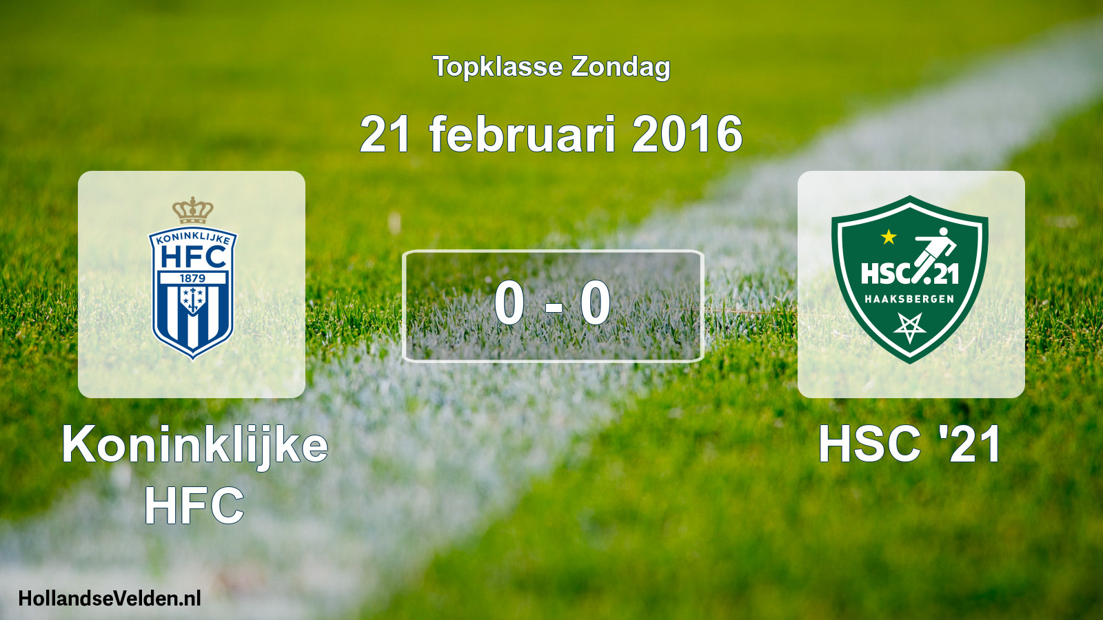 Total number of matches played: Koninklijke HFC - HSC '21 0 - 0 (21 February 2016)