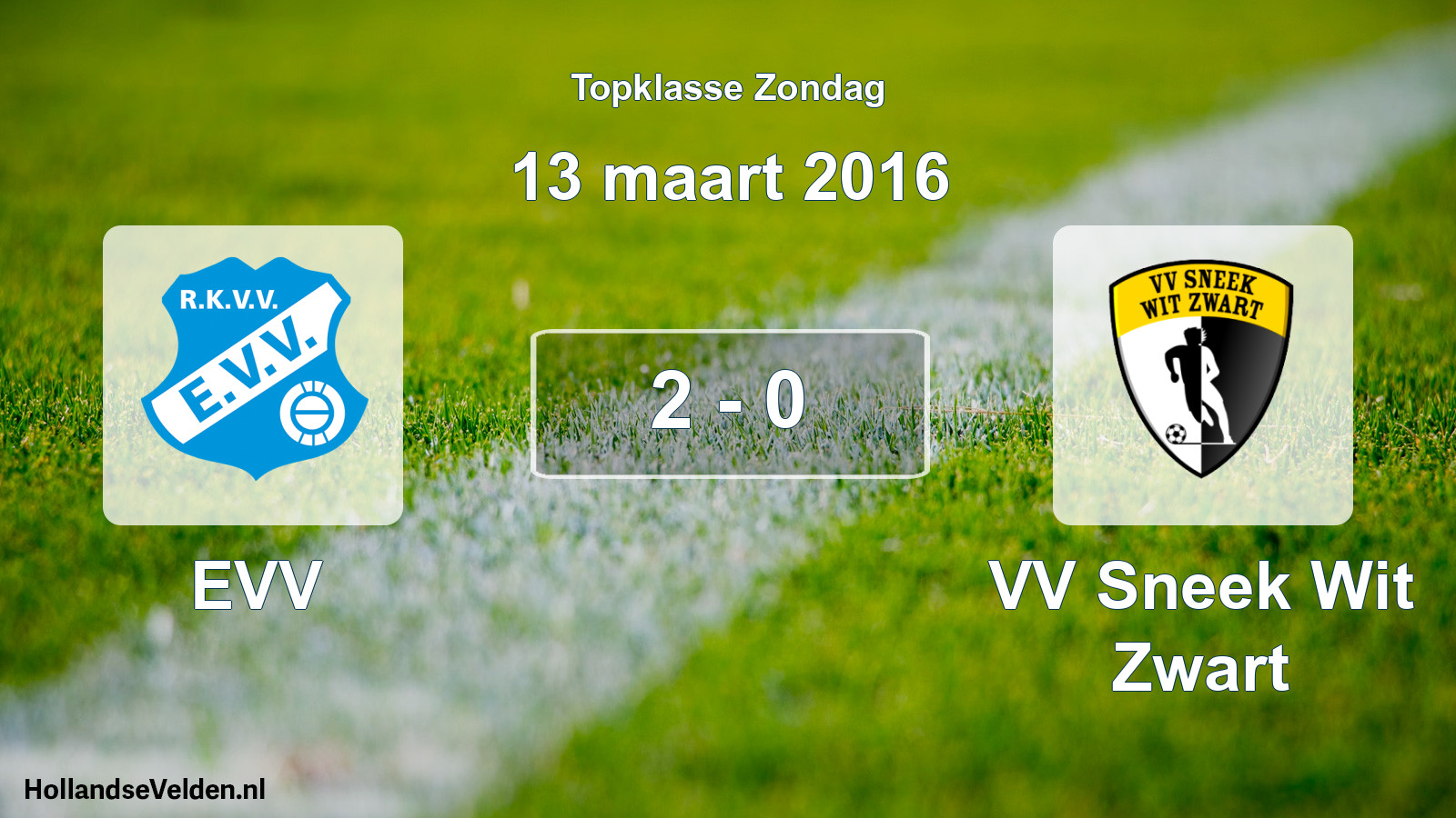Total number of matches played: EVV - VV Sneek Wit Zwart 2 - 0 (13 March 2016)