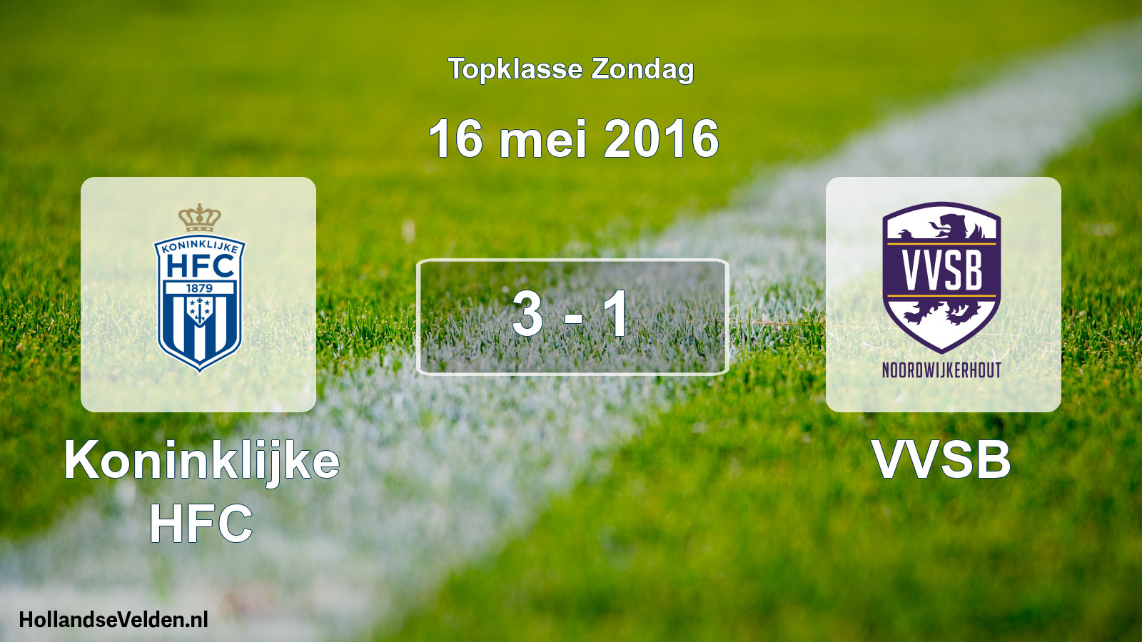 Total number of matches played: Koninklijke HFC - VVSB 3 - 1 (16 May 2016)