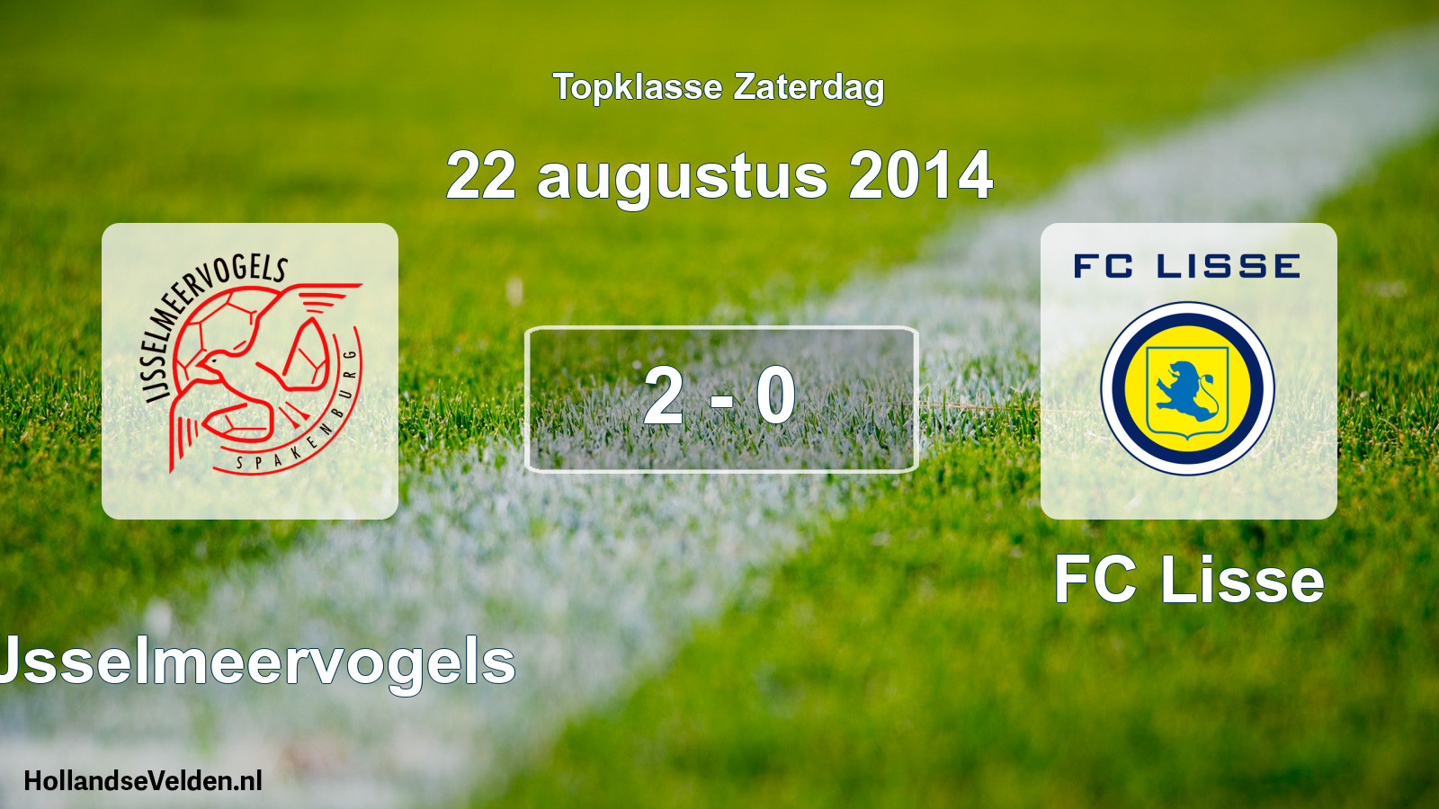 Total number of matches played: IJsselmeervogels - FC Lisse 2 - 0 (22 August 2014)
