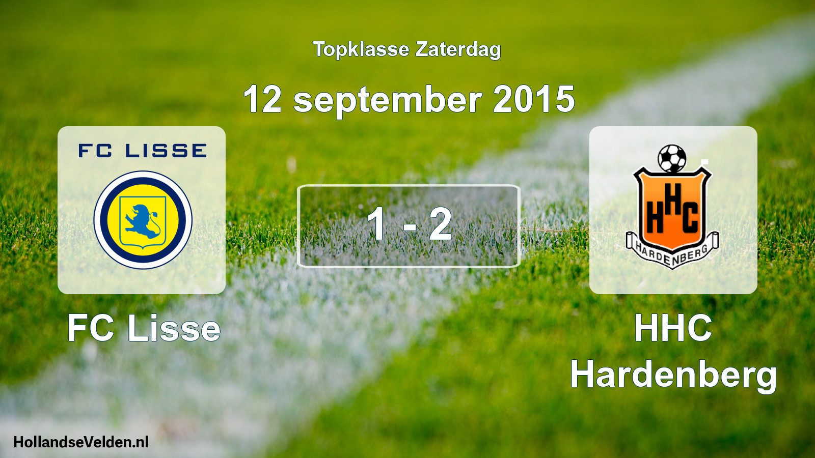 Total number of matches played: FC Lisse - HHC Hardenberg 1 - 2 (12 September 2015)