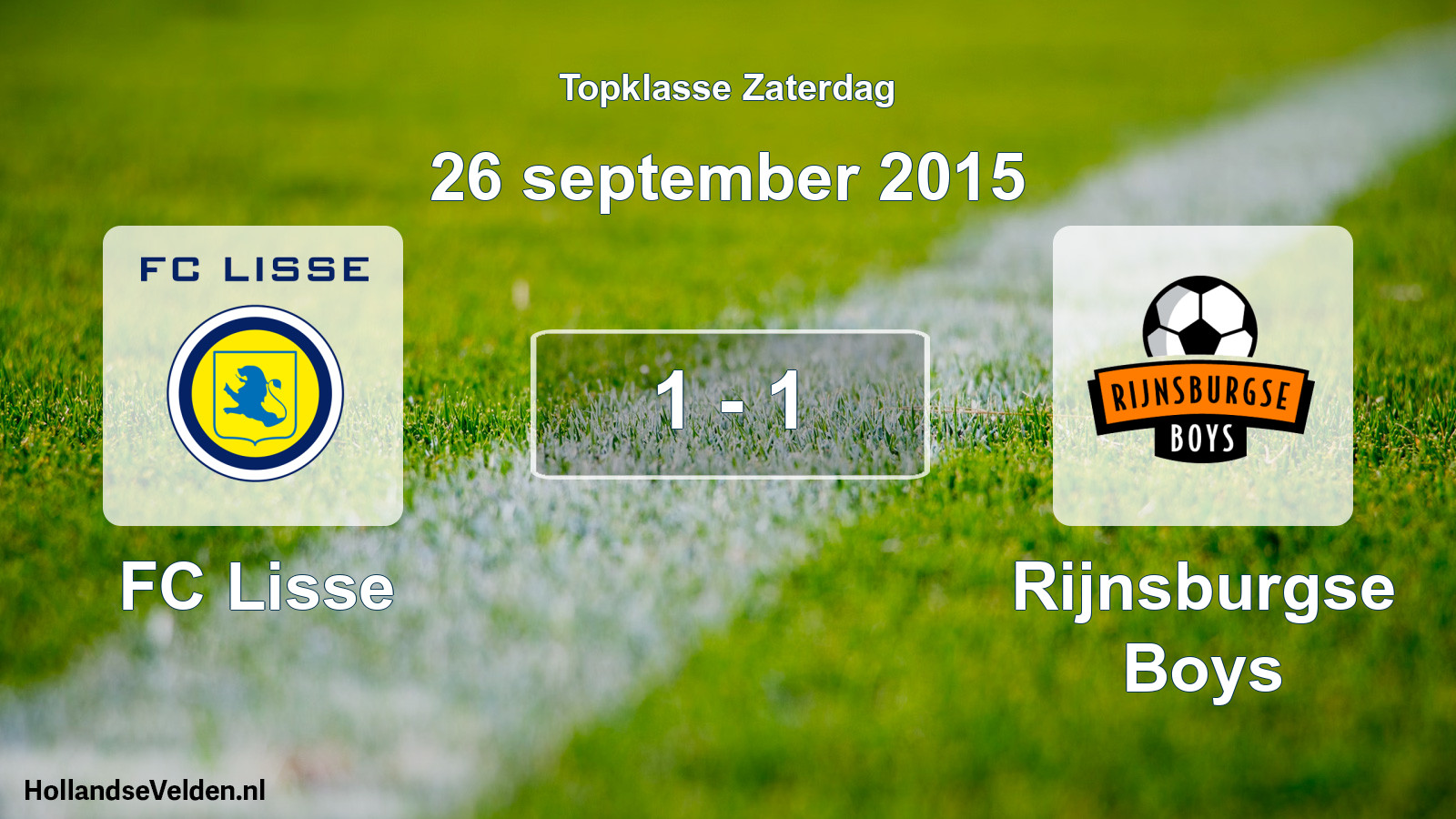 Total number of matches played: FC Lisse - Rijnsburgse Boys 1 - 1 (26 September 2015)