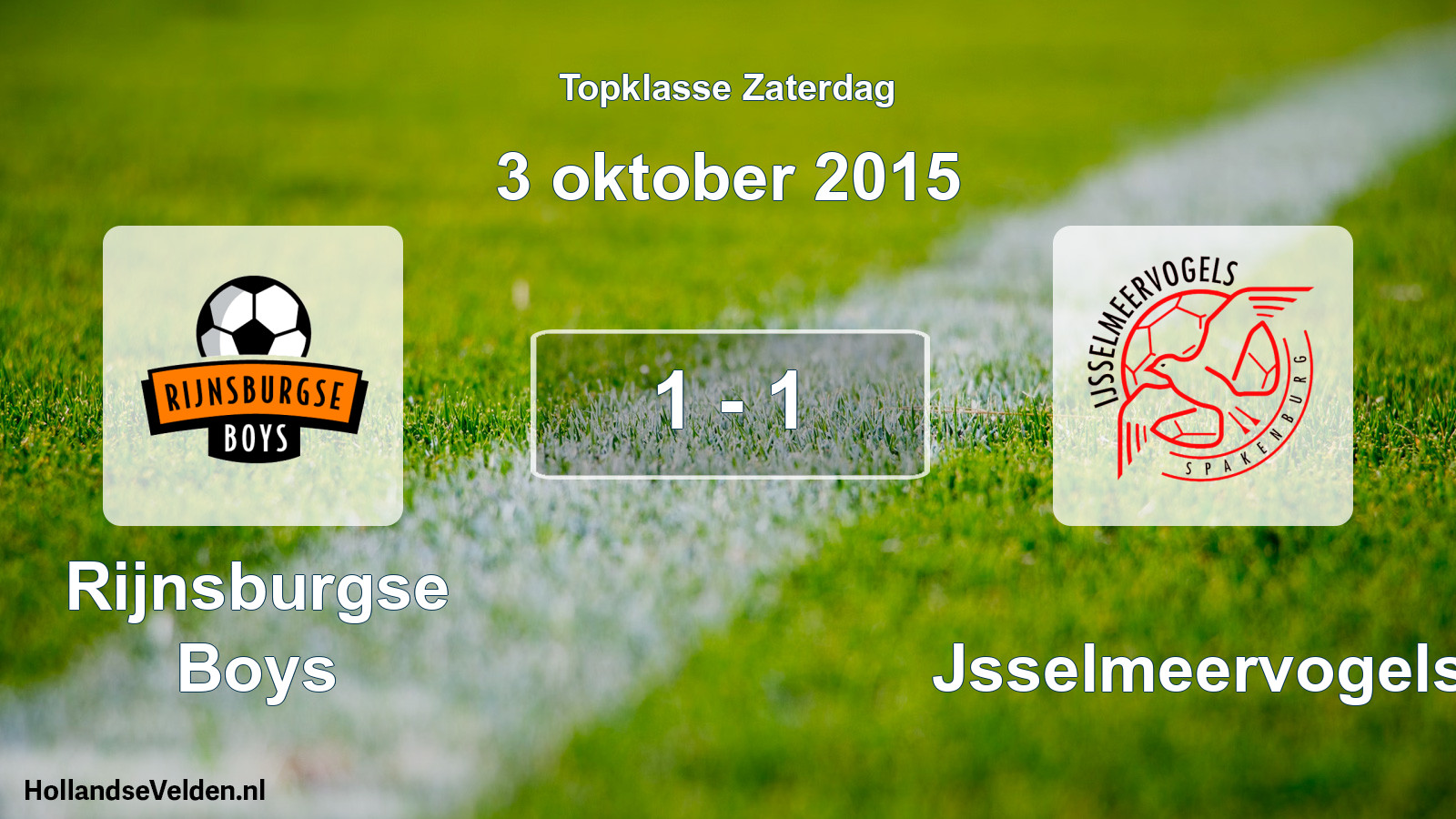 Total number of matches played: Rijnsburgse Boys - IJsselmeervogels 1 - 1 (3 October 2015)