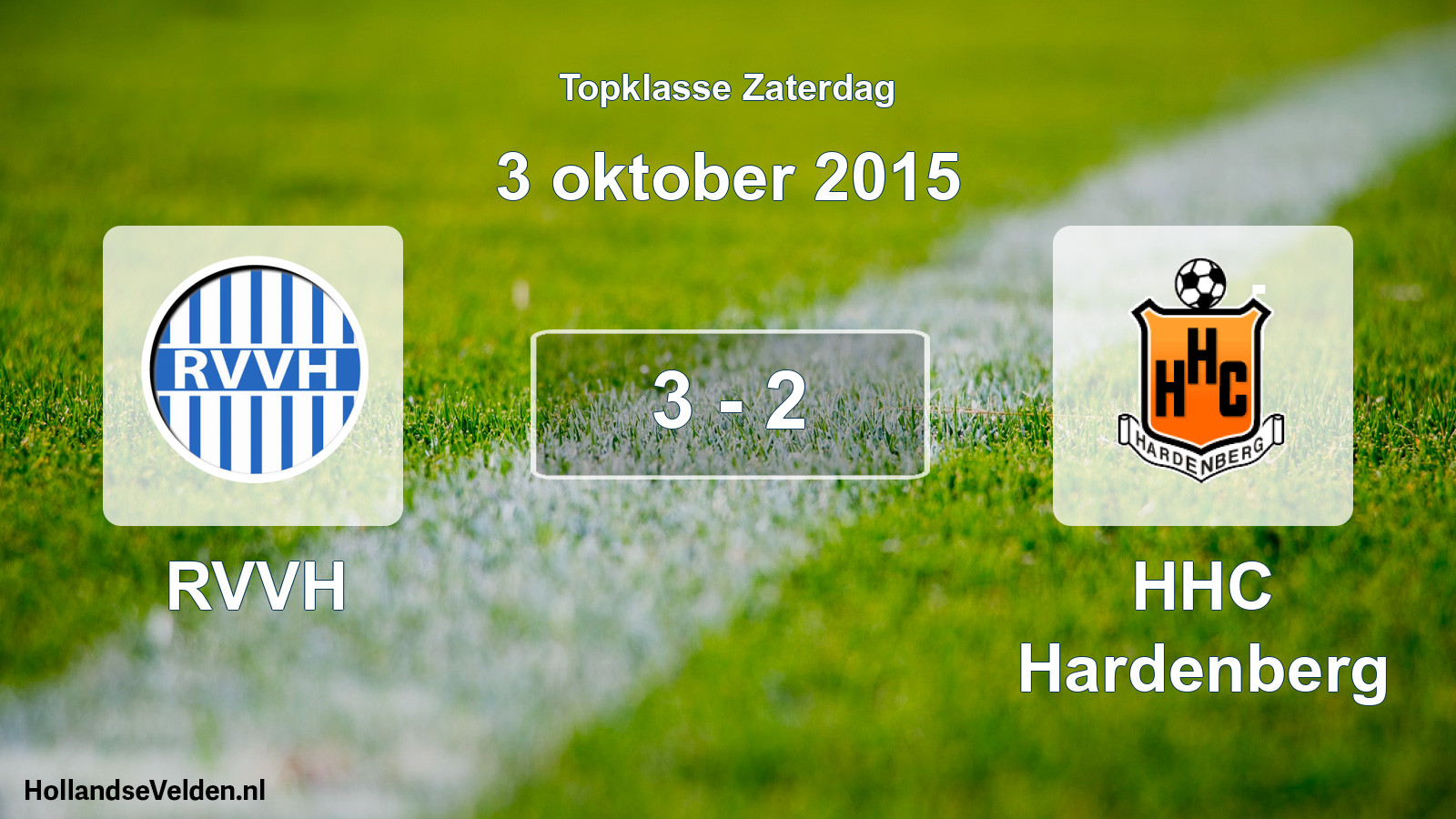 Total number of matches played: RVVH - HHC Hardenberg 3 - 2 (3 October 2015)