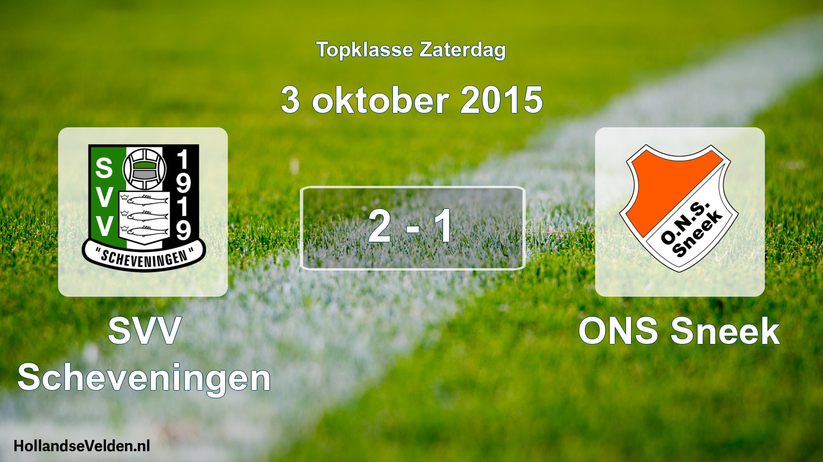 Total number of matches played: SVV Scheveningen - ONS Sneek 2 - 1 (3 October 2015)