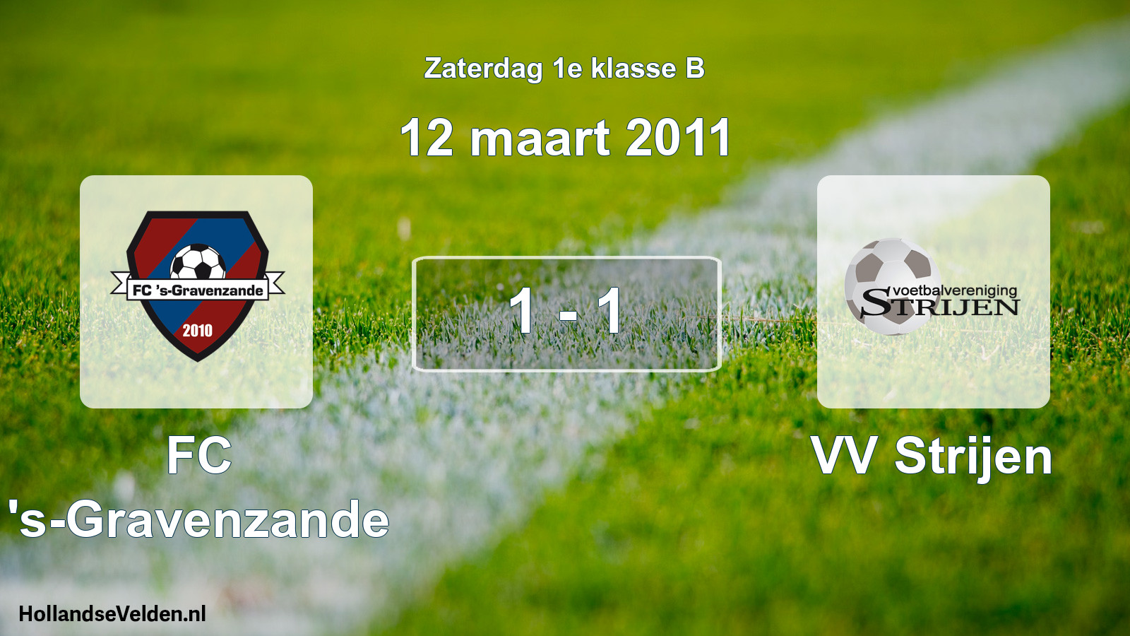 Total number of matches played: FC 's-Gravenzande - VV Strijen 1 - 1 (12 March 2011)