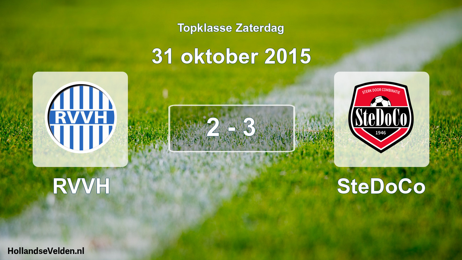 Total number of matches played: RVVH - SteDoCo 2 - 3 (31 October 2015)