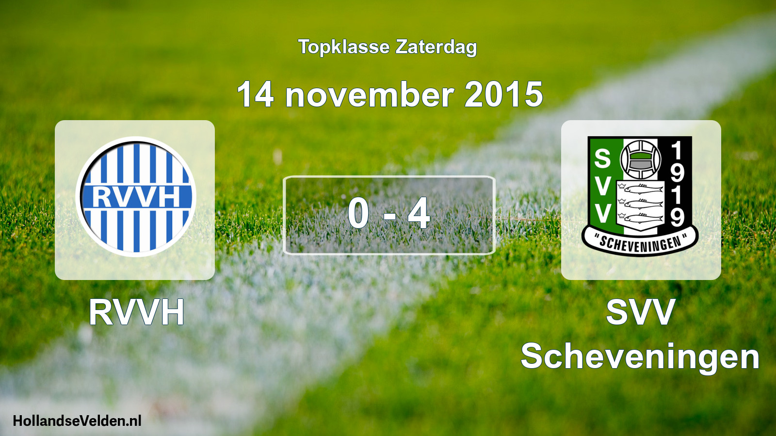 Total number of matches played: RVVH - SVV Scheveningen 0 - 4 (14 November 2015)