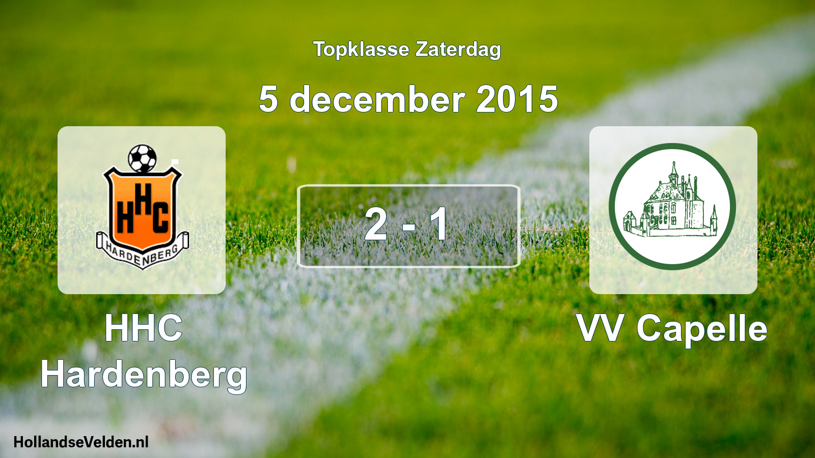 Total number of matches played: HHC Hardenberg - VV Capelle 2 - 1 (5 December 2015)