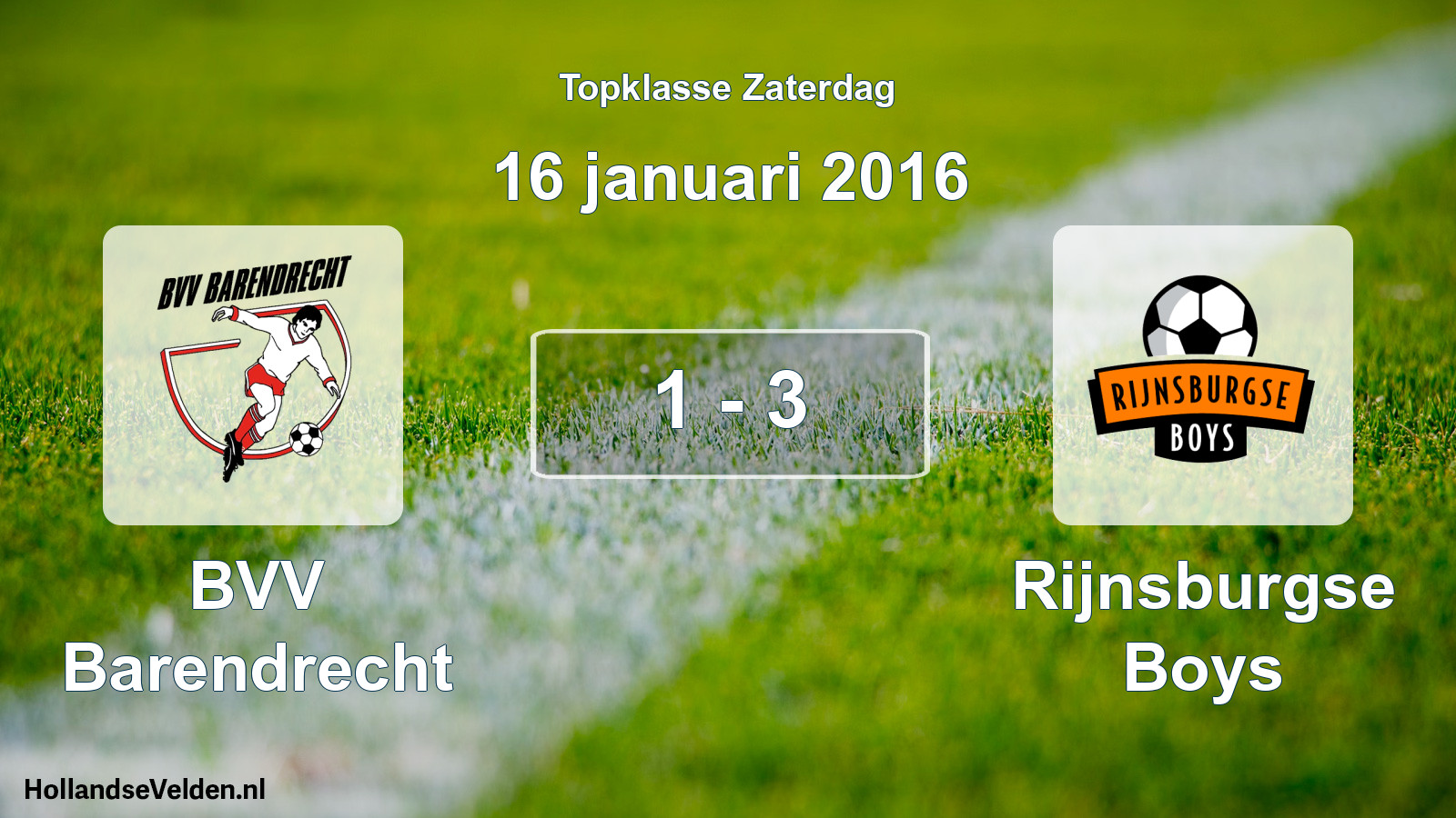 Total number of matches played: BVV Barendrecht - Rijnsburgse Boys 1 - 3 (16 January 2016)