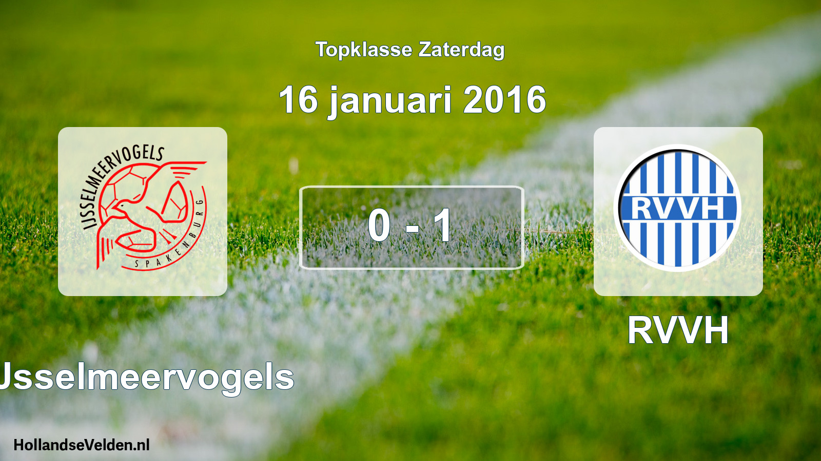Total number of matches played: IJsselmeervogels - RVVH 0 - 1 (16 January 2016)