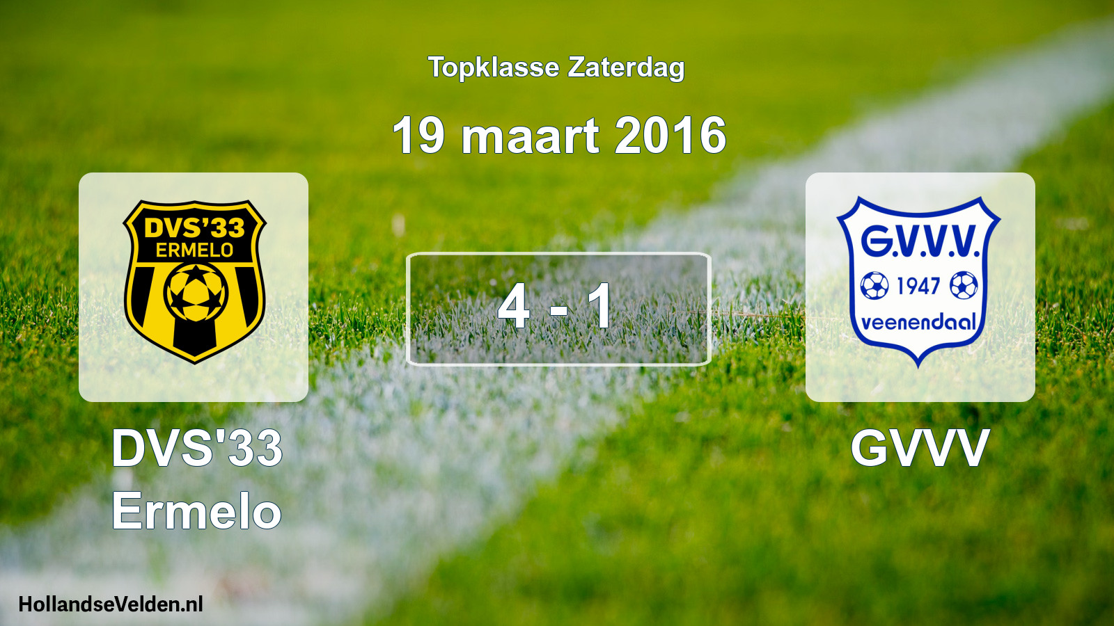Total number of matches played: DVS'33 Ermelo - GVVV 4 - 1 (19 March 2016)