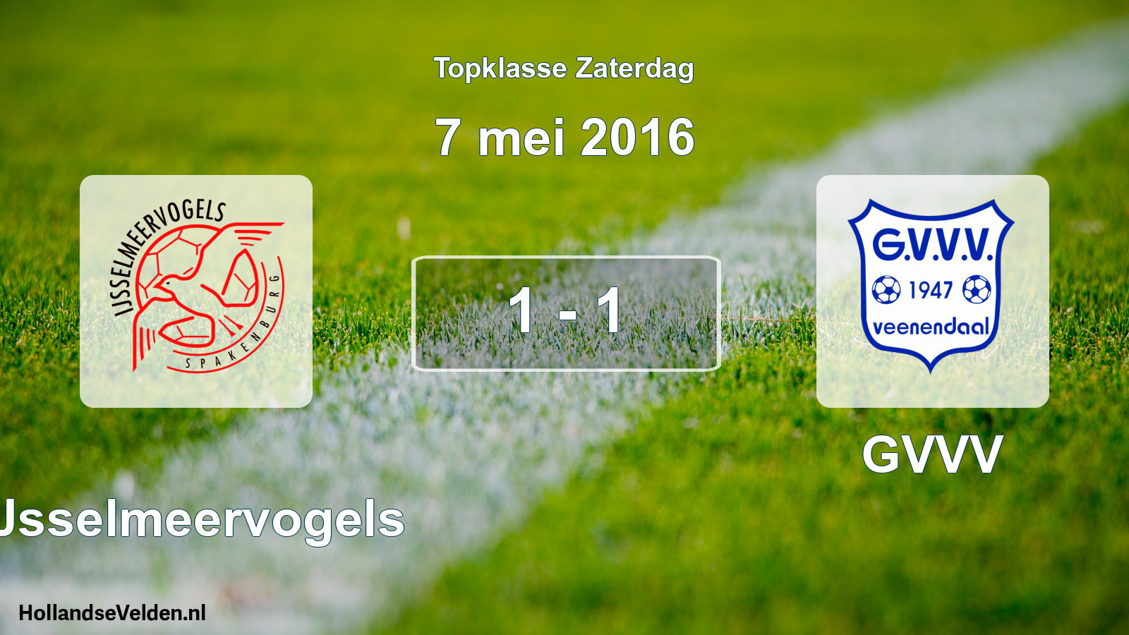 Total number of matches played: IJsselmeervogels - GVVV 1 - 1 (7 May 2016)