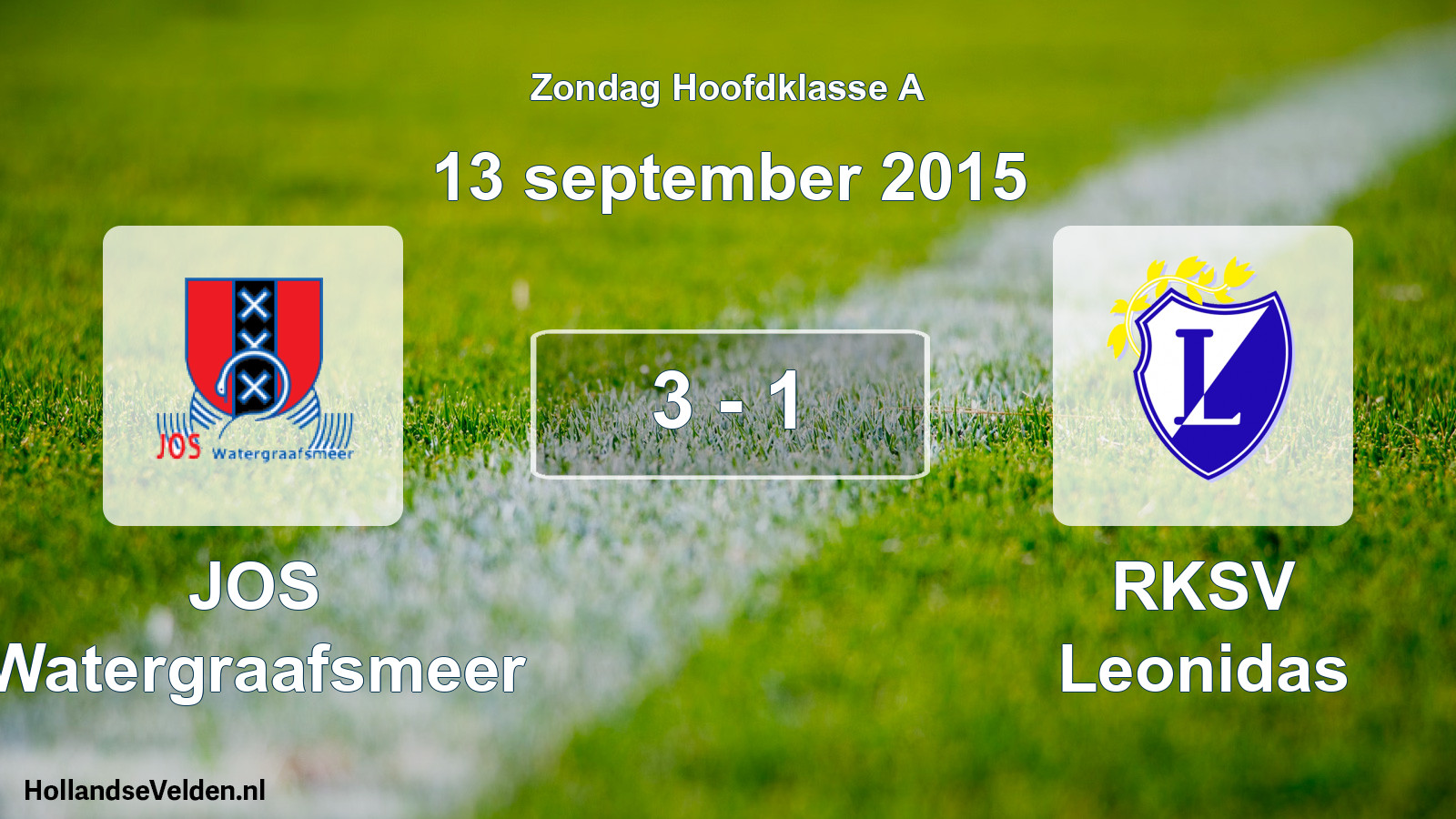 Total number of matches played: JOS Watergraafsmeer - RKSV Leonidas 3 - 1 (13 September 2015)