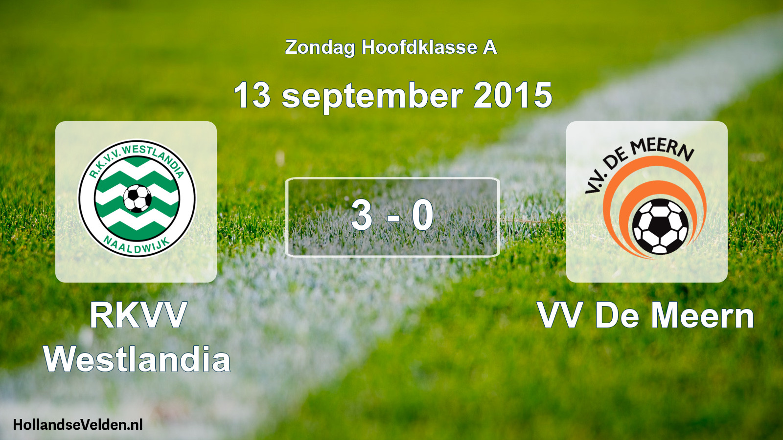 Total number of matches played: RKVV Westlandia - VV De Meern 3 - 0 (13 September 2015)