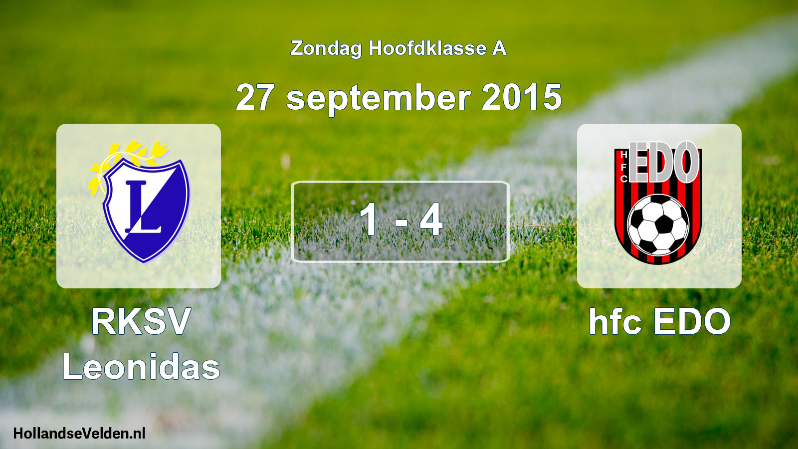 Total number of matches played: RKSV Leonidas - hfc EDO 1 - 4 (27 September 2015)