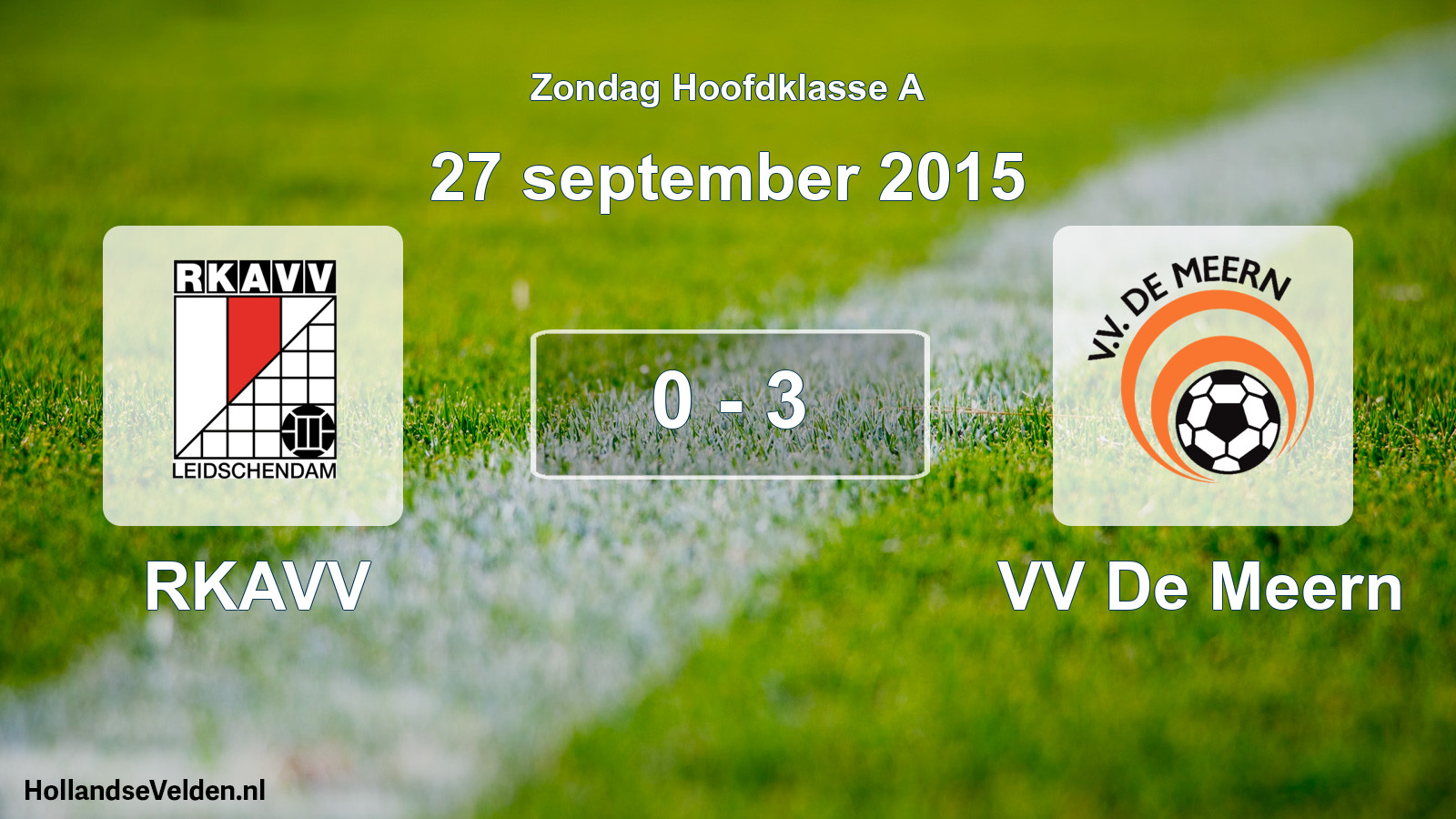 Total number of matches played: RKAVV - VV De Meern 0 - 3 (27 September 2015)