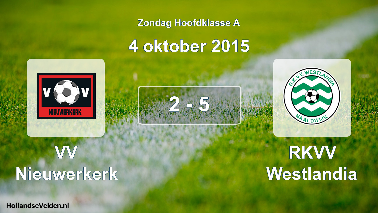 Total number of matches played: VV Nieuwerkerk - RKVV Westlandia 2 - 5 (4 October 2015)