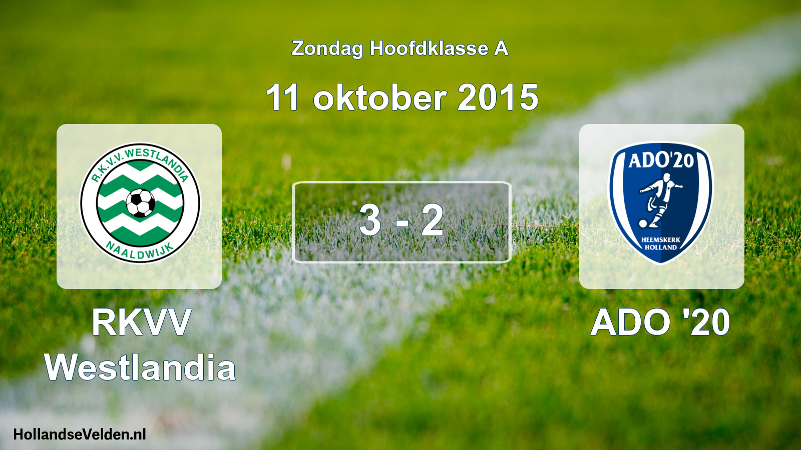 Total number of matches played: RKVV Westlandia - ADO '20 3 - 2 (11 October 2015)