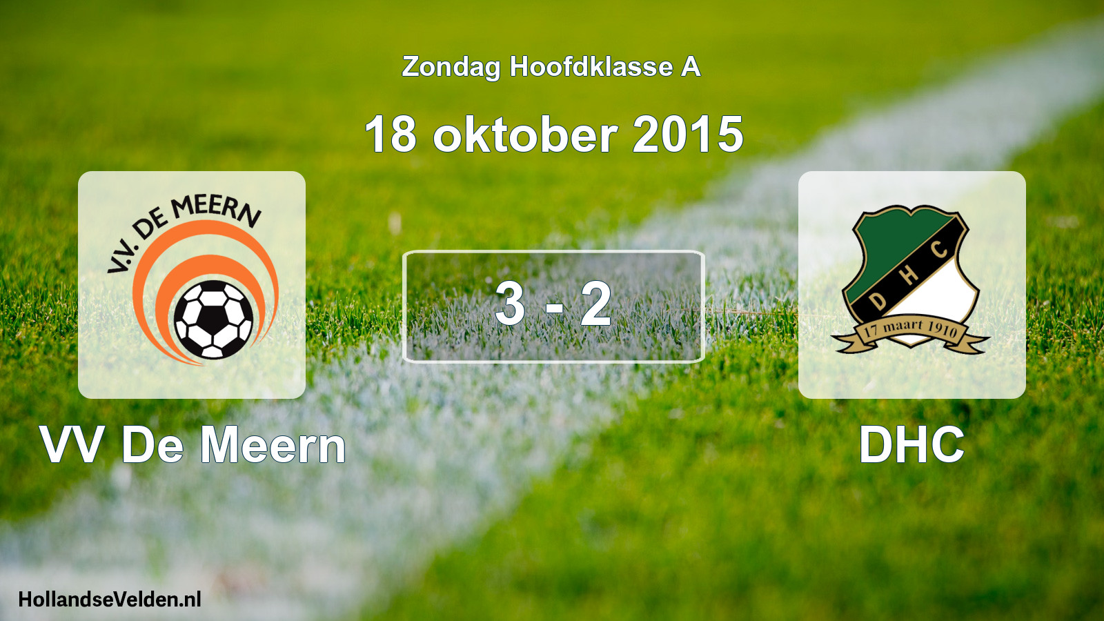Total number of matches played: VV De Meern - DHC 3 - 2 (18 October 2015)