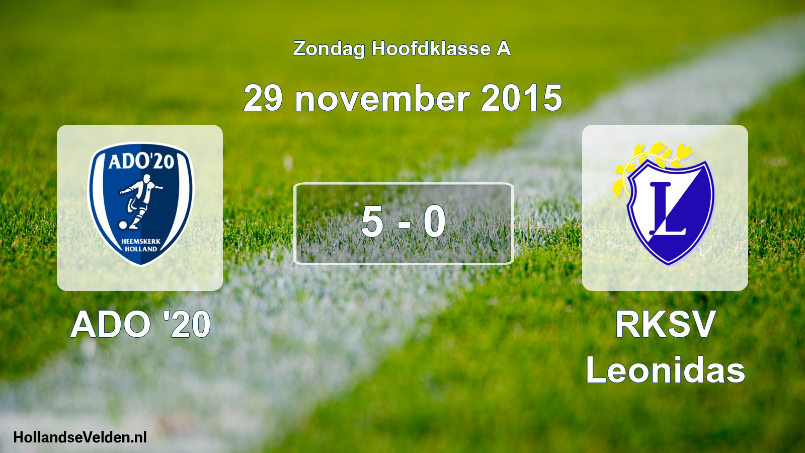 Total number of matches played: ADO '20 - RKSV Leonidas 5 - 0 (29 November 2015)