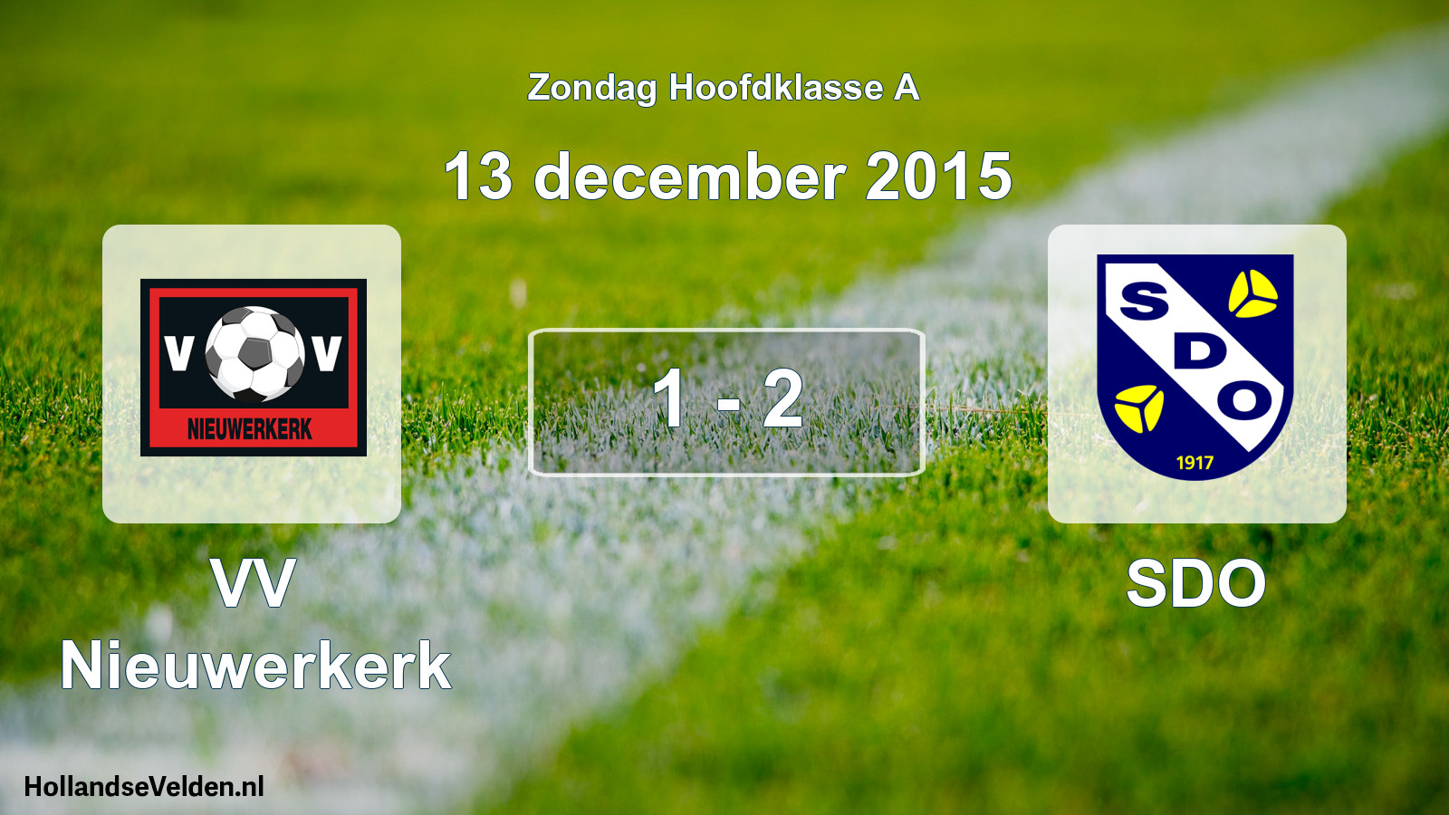 Total number of matches played: VV Nieuwerkerk - SDO 1 - 2 (13 December 2015)