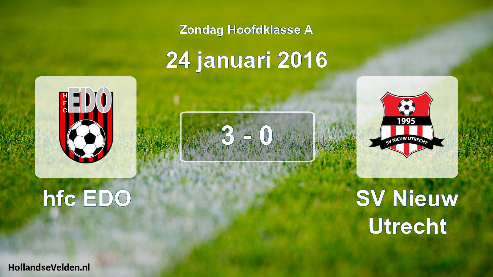 Total number of matches played: hfc EDO - SV Nieuw Utrecht 3 - 0 (24 January 2016)