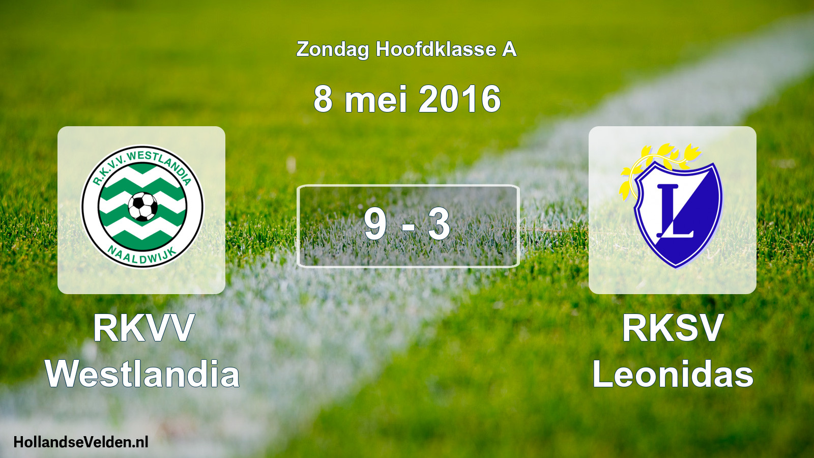 Total number of matches played: RKVV Westlandia - RKSV Leonidas 9 - 3 (8 May 2016)