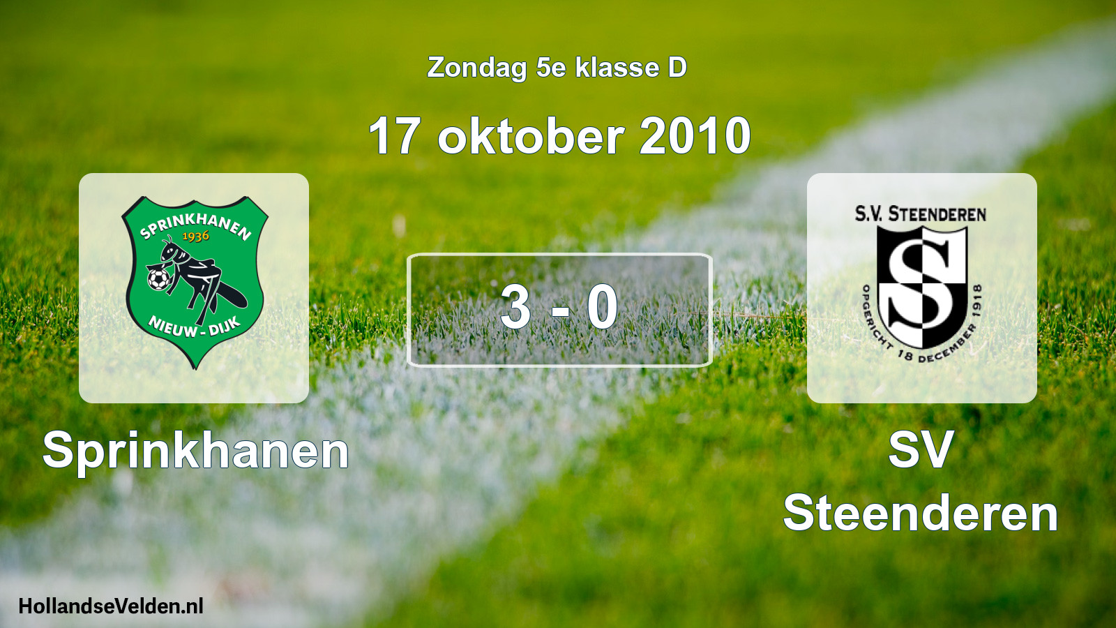 Total number of matches played: Sprinkhanen - SV Steenderen 3 - 0 (17 October 2010)