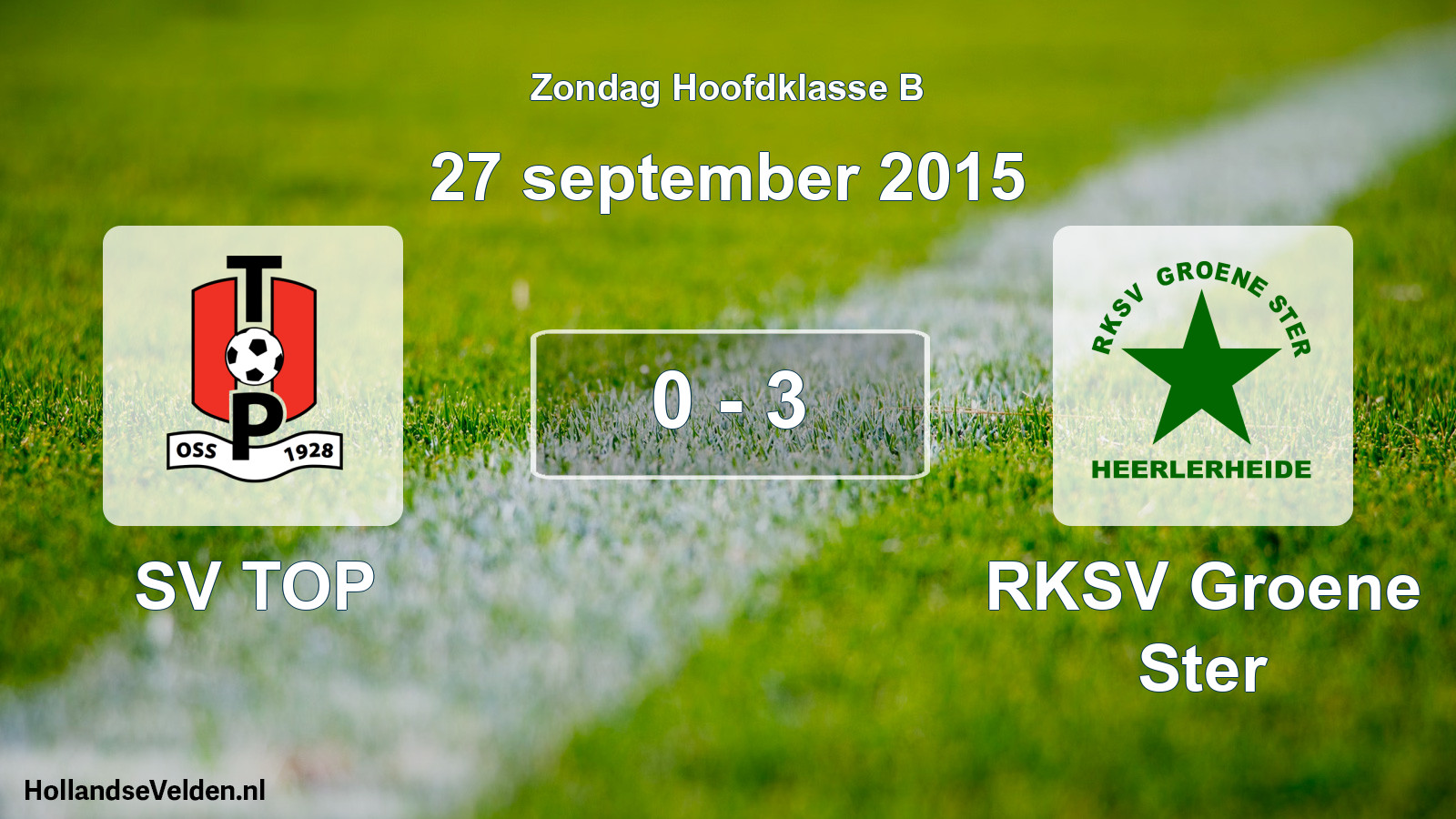 Total number of matches played: SV TOP - RKSV Groene Ster 0 - 3 (27 September 2015)