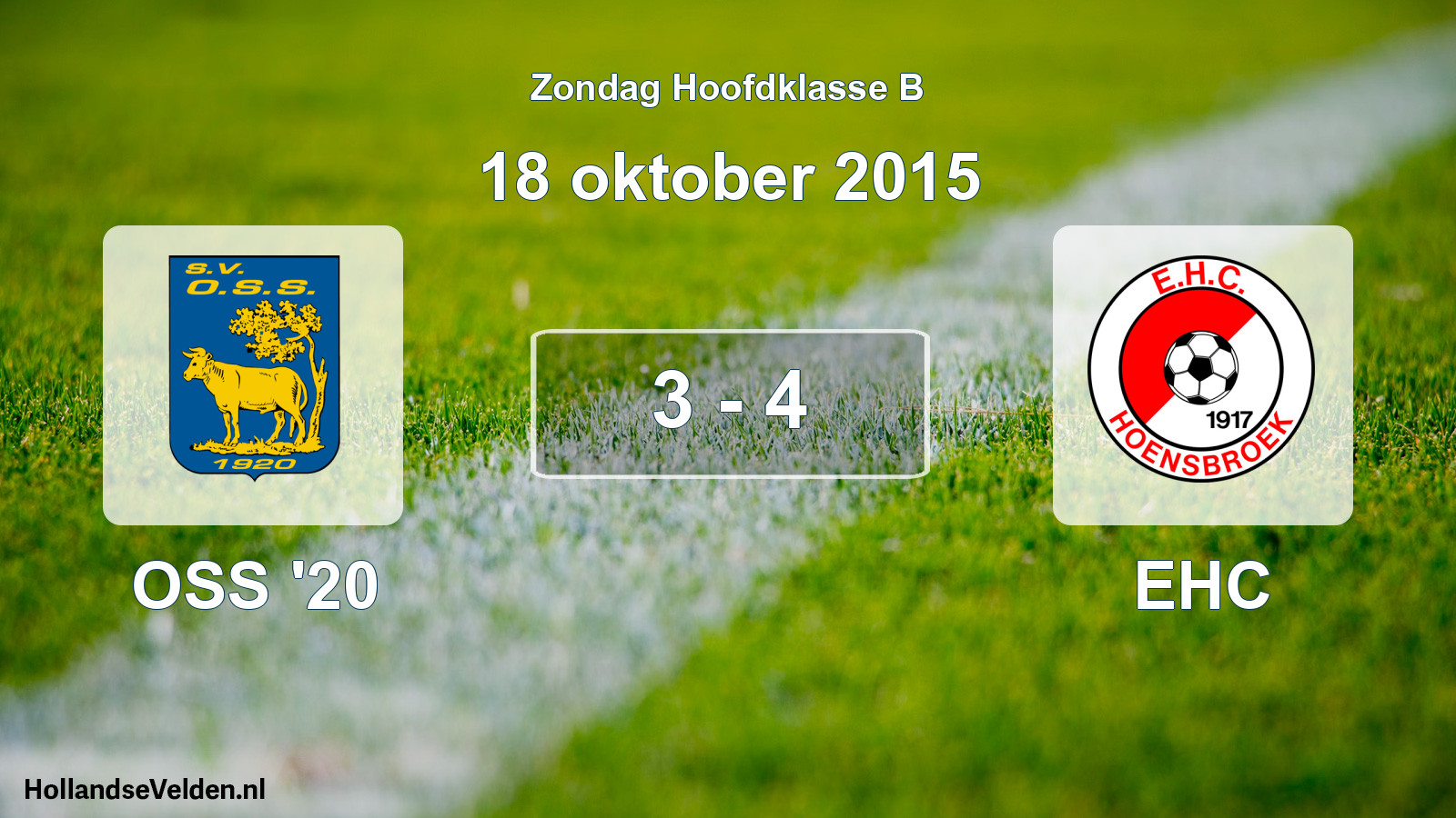 Total number of matches played: OSS '20 - EHC 3 - 4 (18 October 2015)