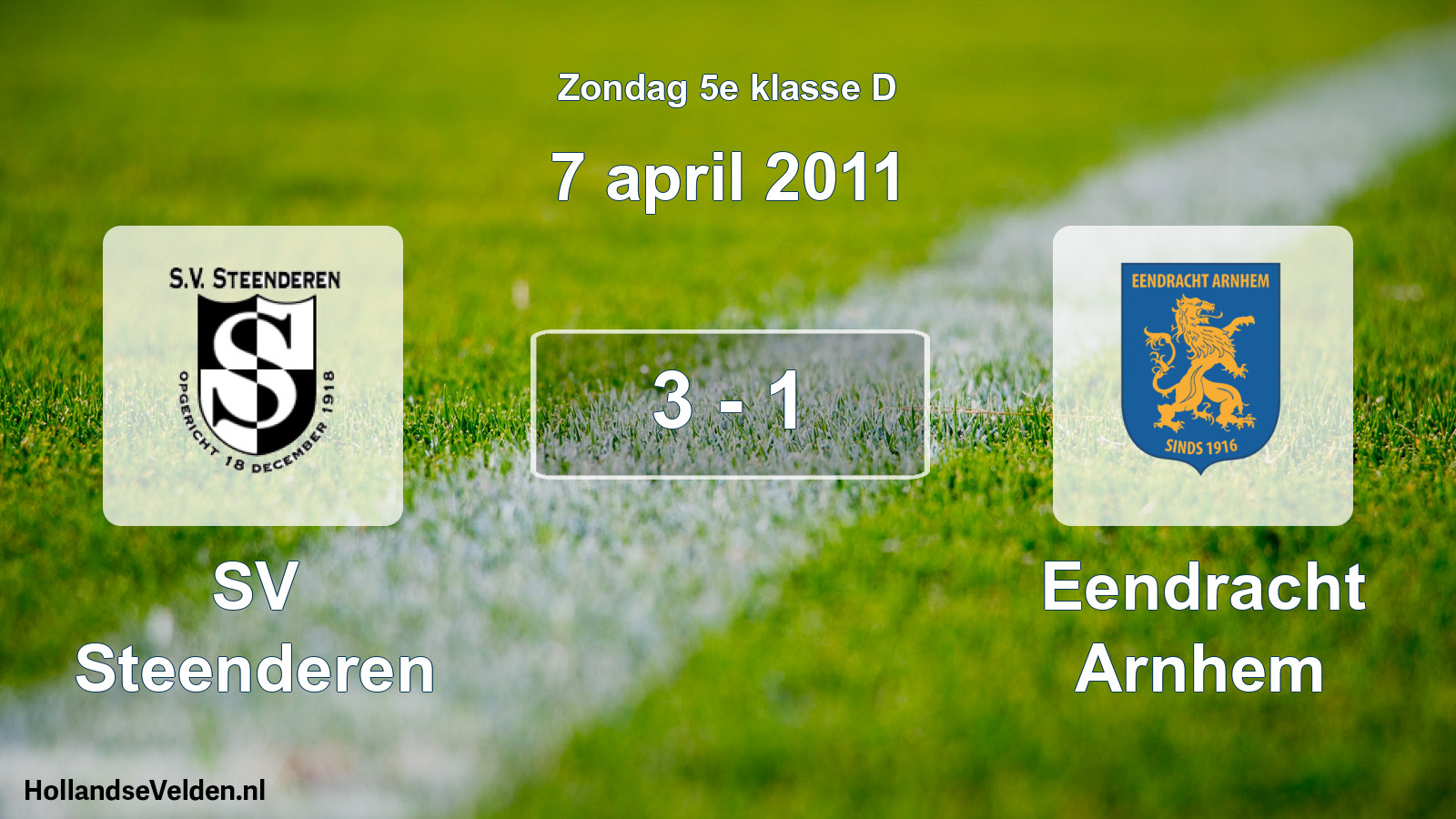Total number of matches played: SV Steenderen - Eendracht Arnhem 3 - 1 (7 April 2011)