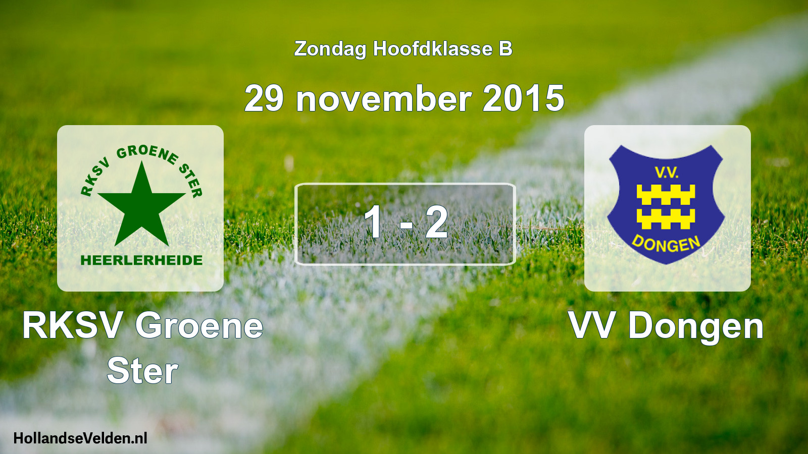 Total number of matches played: RKSV Groene Ster - VV Dongen 1 - 2 (29 November 2015)