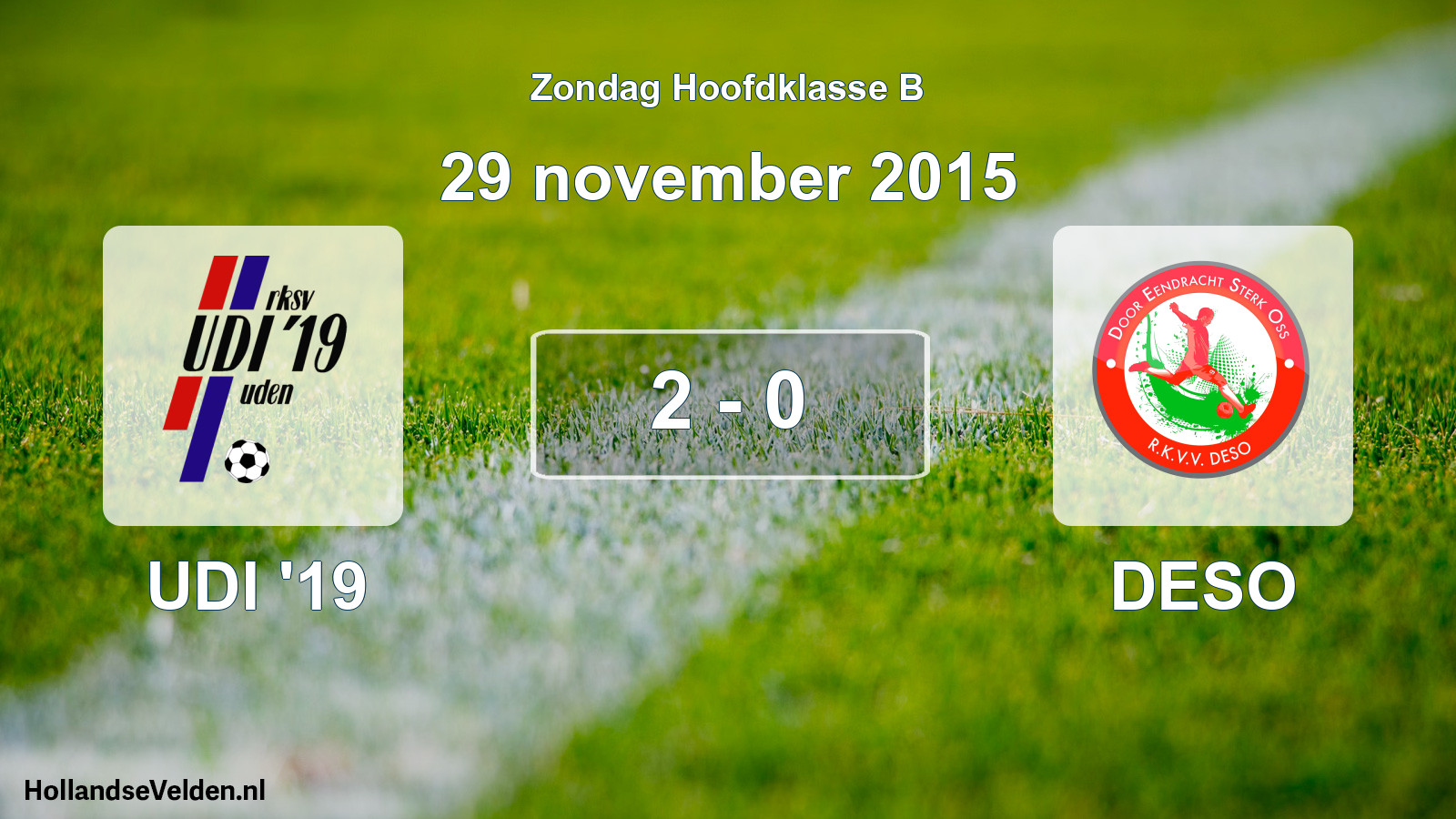 Total number of matches played: UDI '19 - DESO 2 - 0 (29 November 2015)