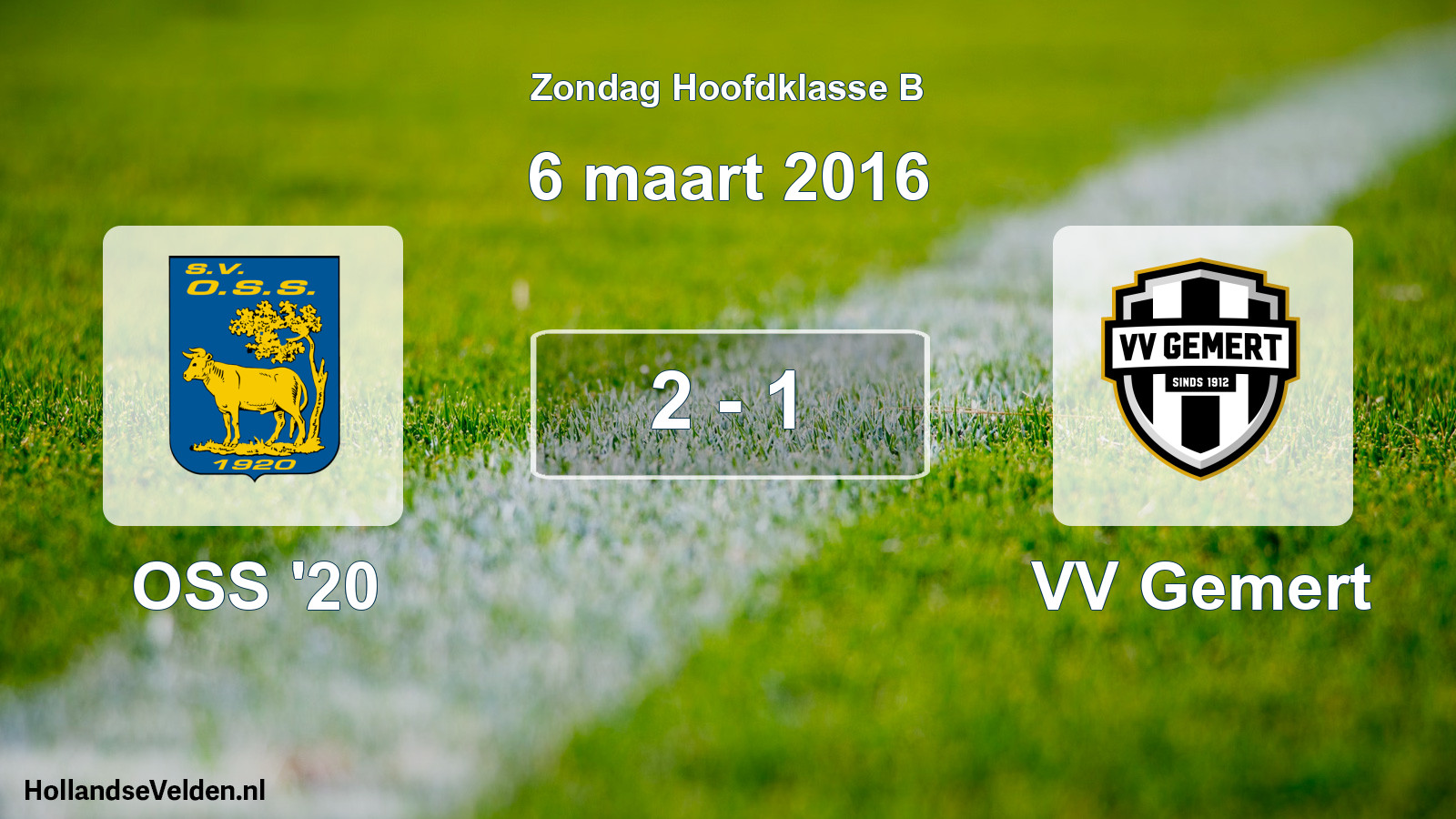 Total number of matches played: OSS '20 - VV Gemert 2 - 1 (6 March 2016)