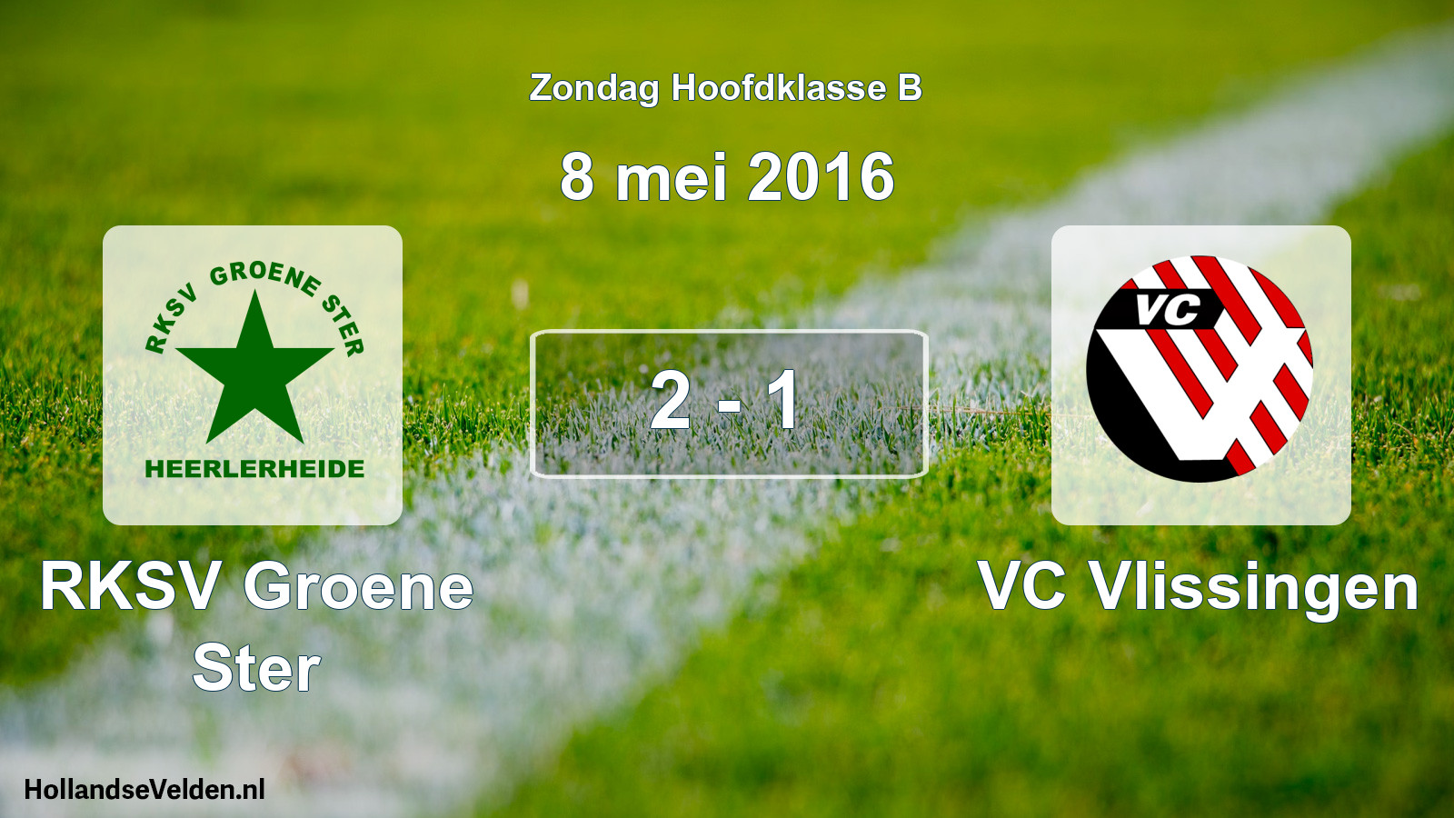 Total number of matches played: RKSV Groene Ster - VC Vlissingen 2 - 1 (8 May 2016)