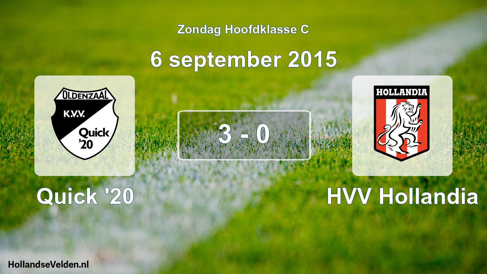 Total number of matches played: Quick '20 - HVV Hollandia 3 - 0 (6 September 2015)