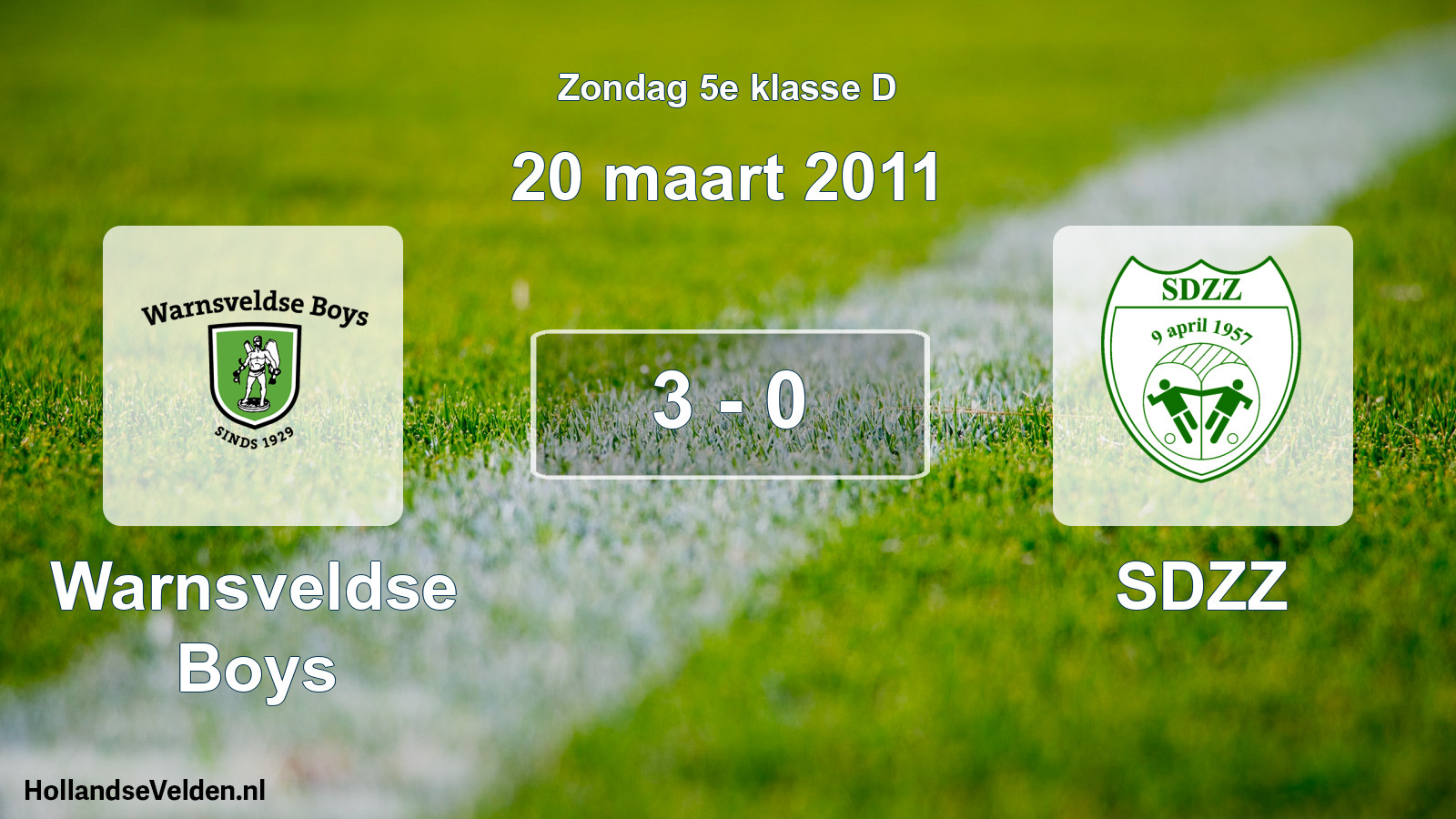 Total number of matches played: Warnsveldse Boys - SDZZ 3 - 0 (20 March 2011)