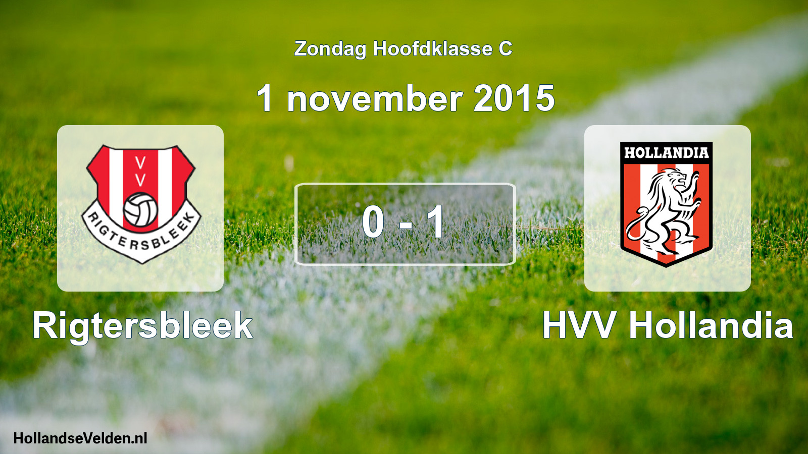 Total number of matches played: Rigtersbleek - HVV Hollandia 0 - 1 (1 November 2015)