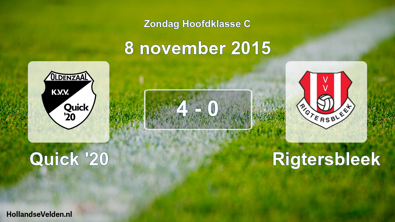Total number of matches played: Quick '20 - Rigtersbleek 4 - 0 (8 November 2015)