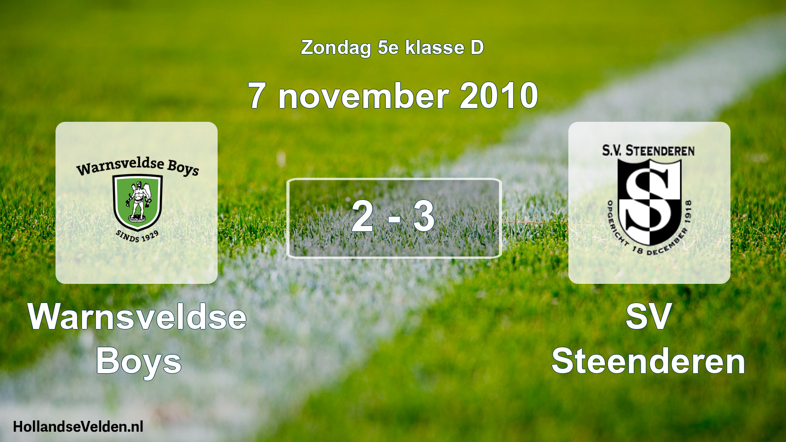 Total number of matches played: Warnsveldse Boys - SV Steenderen 2 - 3 (7 November 2010)