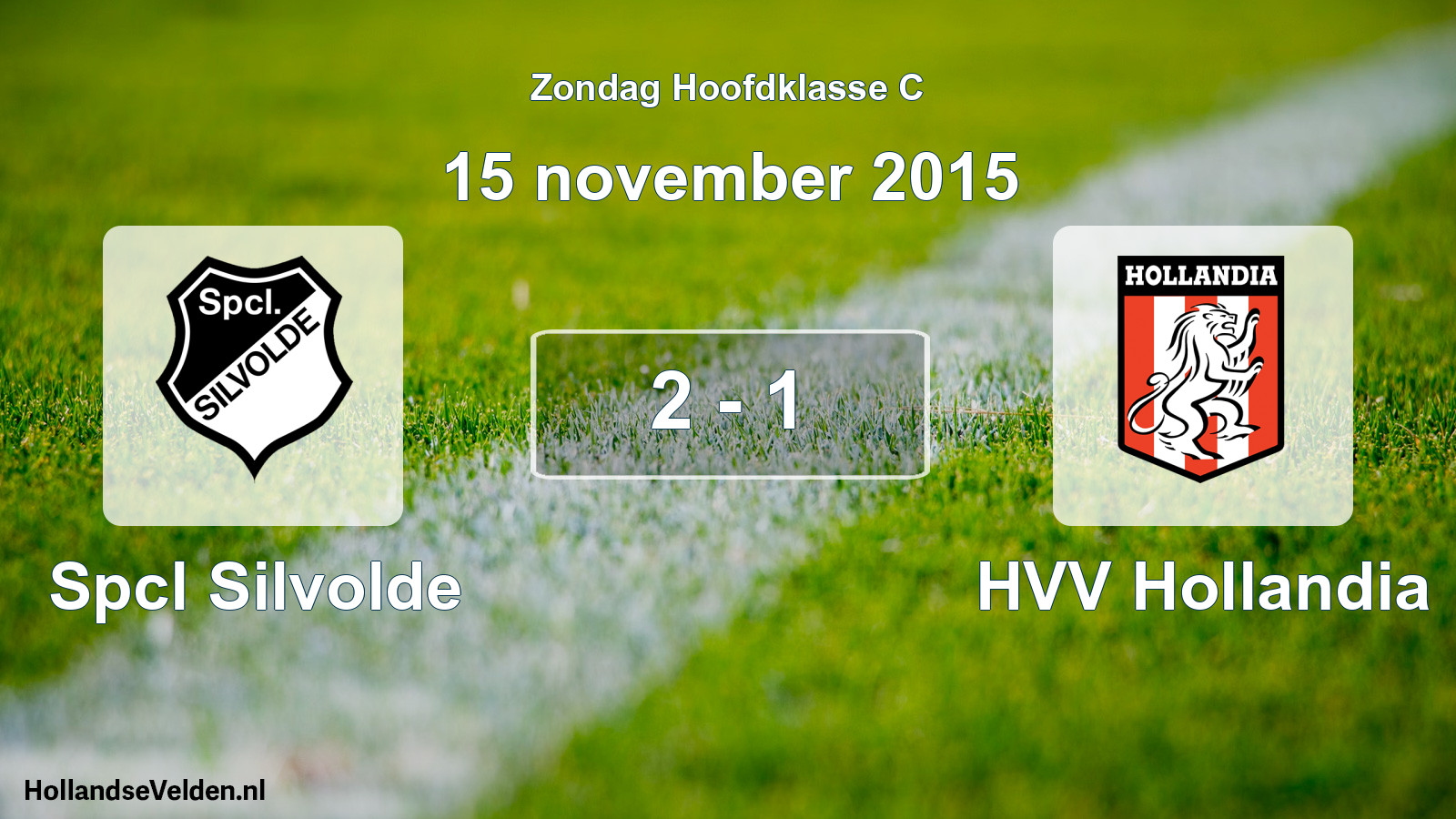 Total number of matches played: Spcl Silvolde - HVV Hollandia 2 - 1 (15 November 2015)