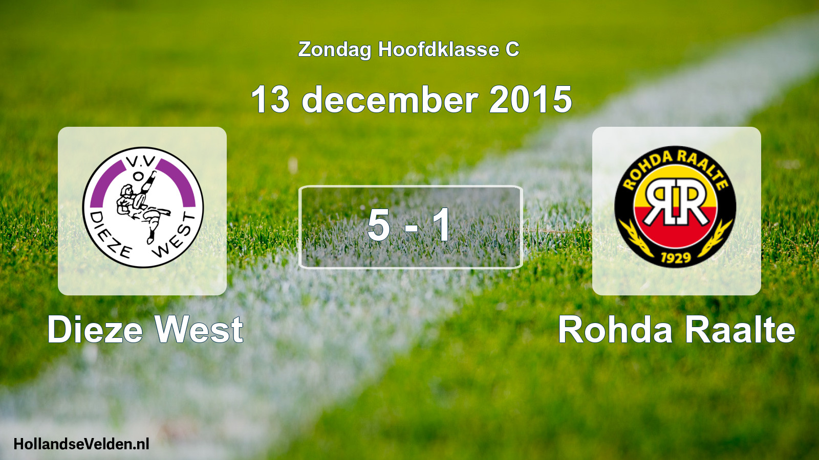 Total number of matches played: Dieze West - Rohda Raalte 5 - 1 (13 December 2015)