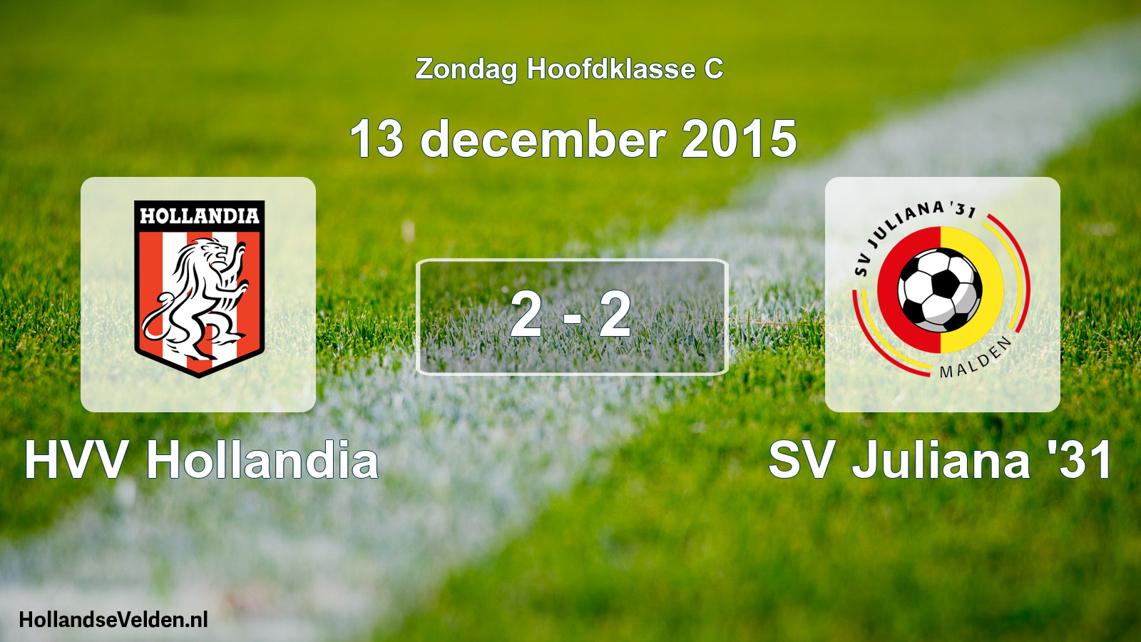 Total number of matches played: HVV Hollandia - SV Juliana '31 2 - 2 (13 December 2015)