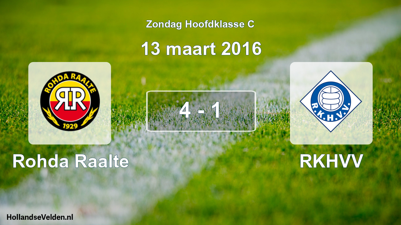 Total number of matches played: Rohda Raalte - RKHVV 4 - 1 (13 March 2016)