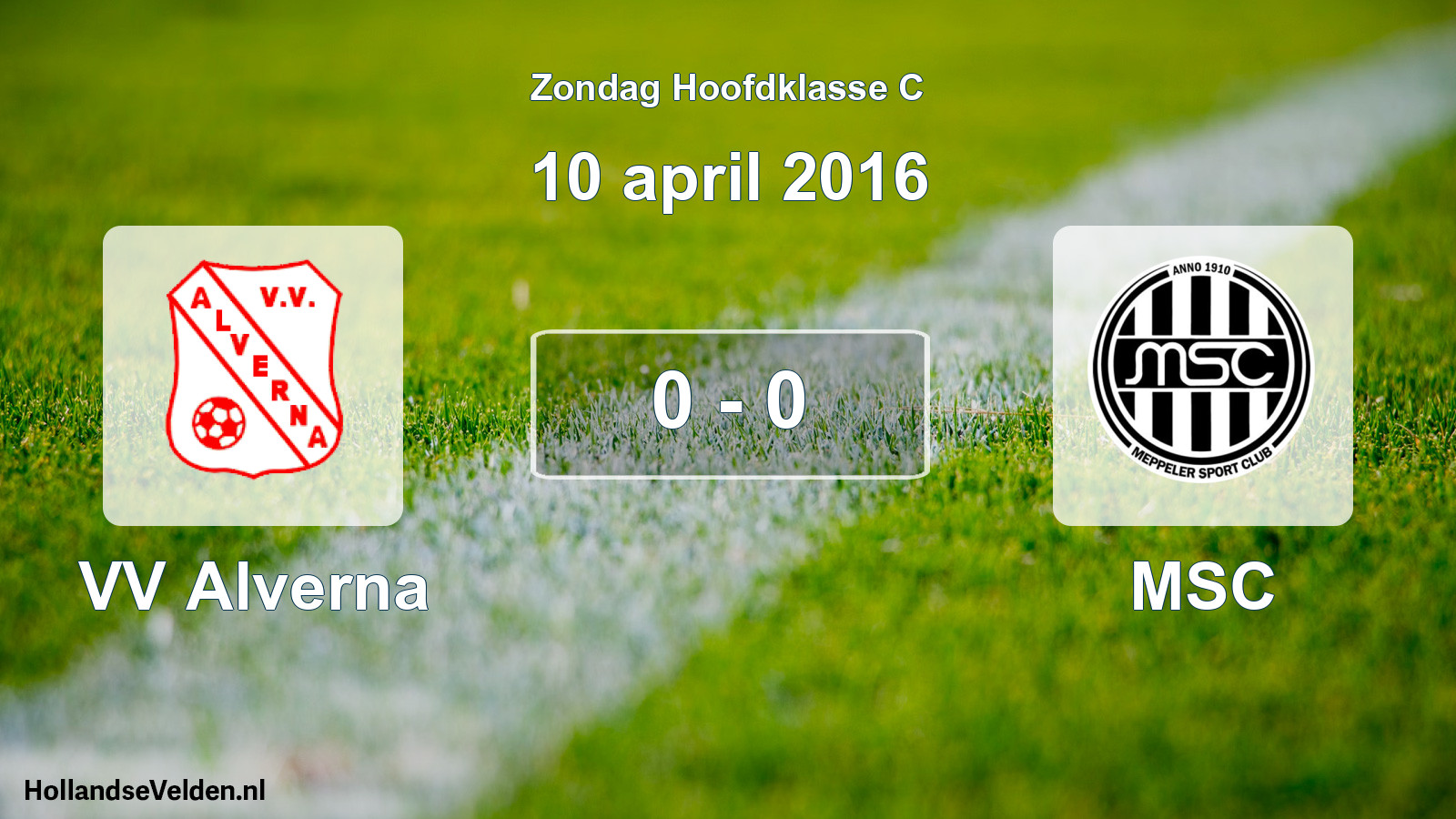 Total number of matches played: VV Alverna - MSC 0 - 0 (10 April 2016)